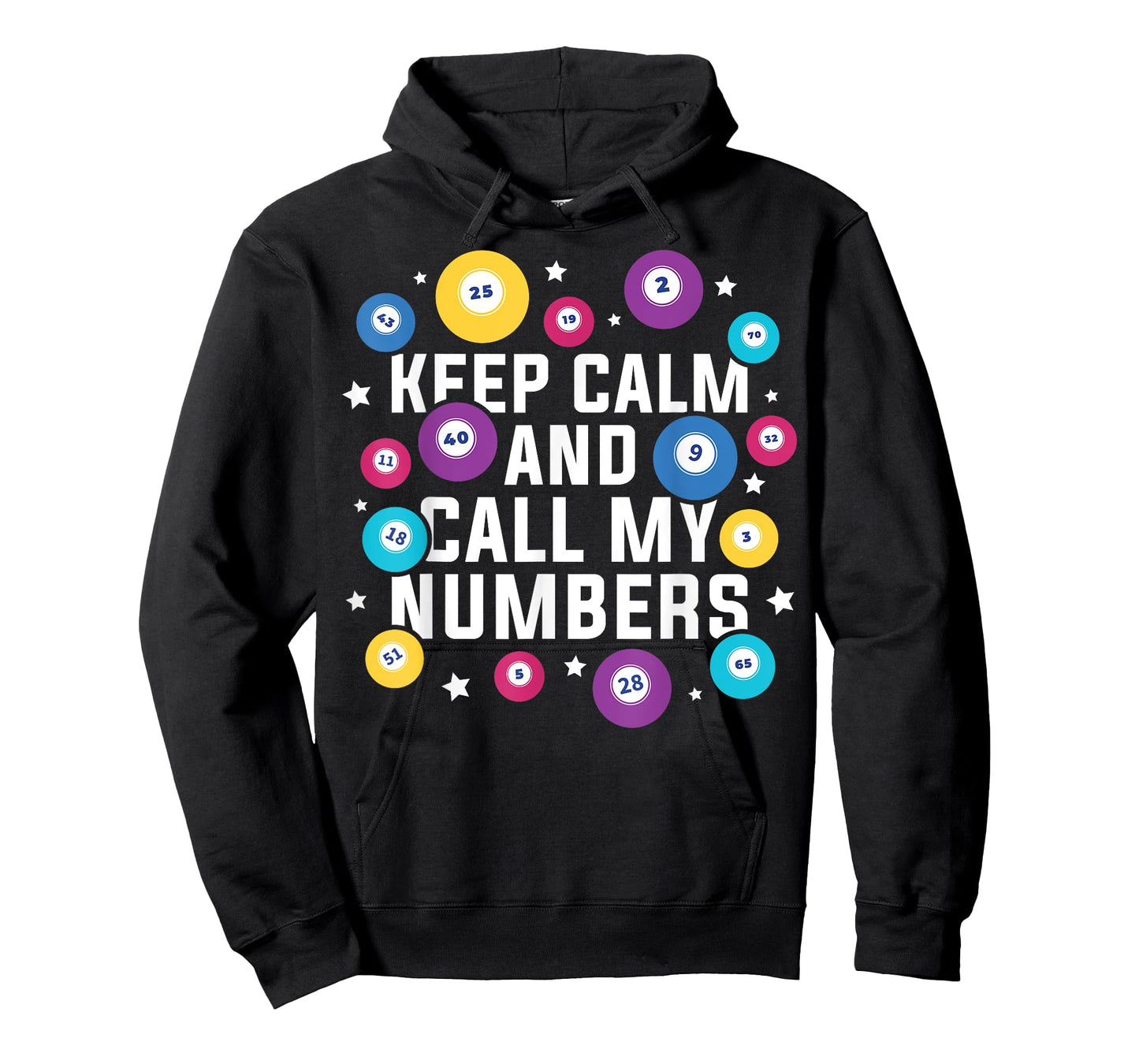 Funny Bingo Player Keep Calm And Call My Numbers T-Shirt
