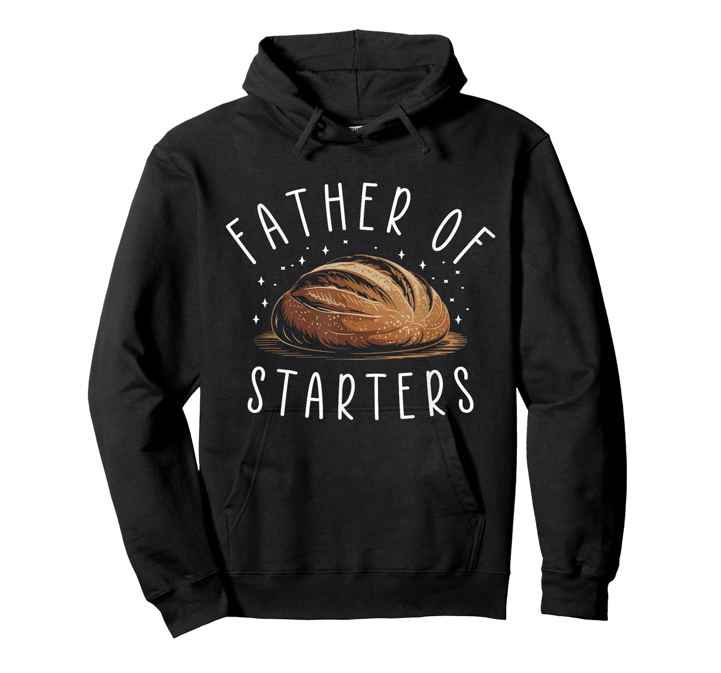 Father Of Starters Funny Sourdough Apparel Men Baking Bread T-Shirt