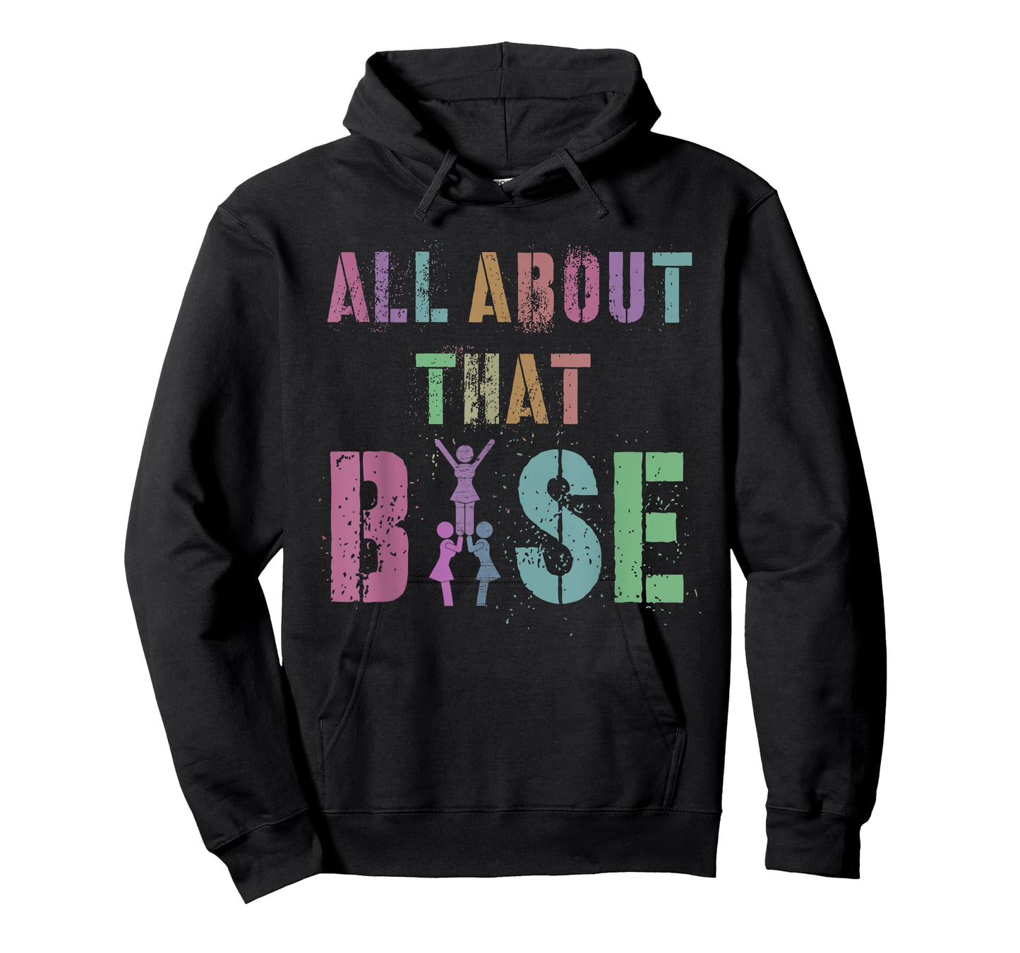 All About That Base Cheerleading Team Cheer Squad T-Shirt