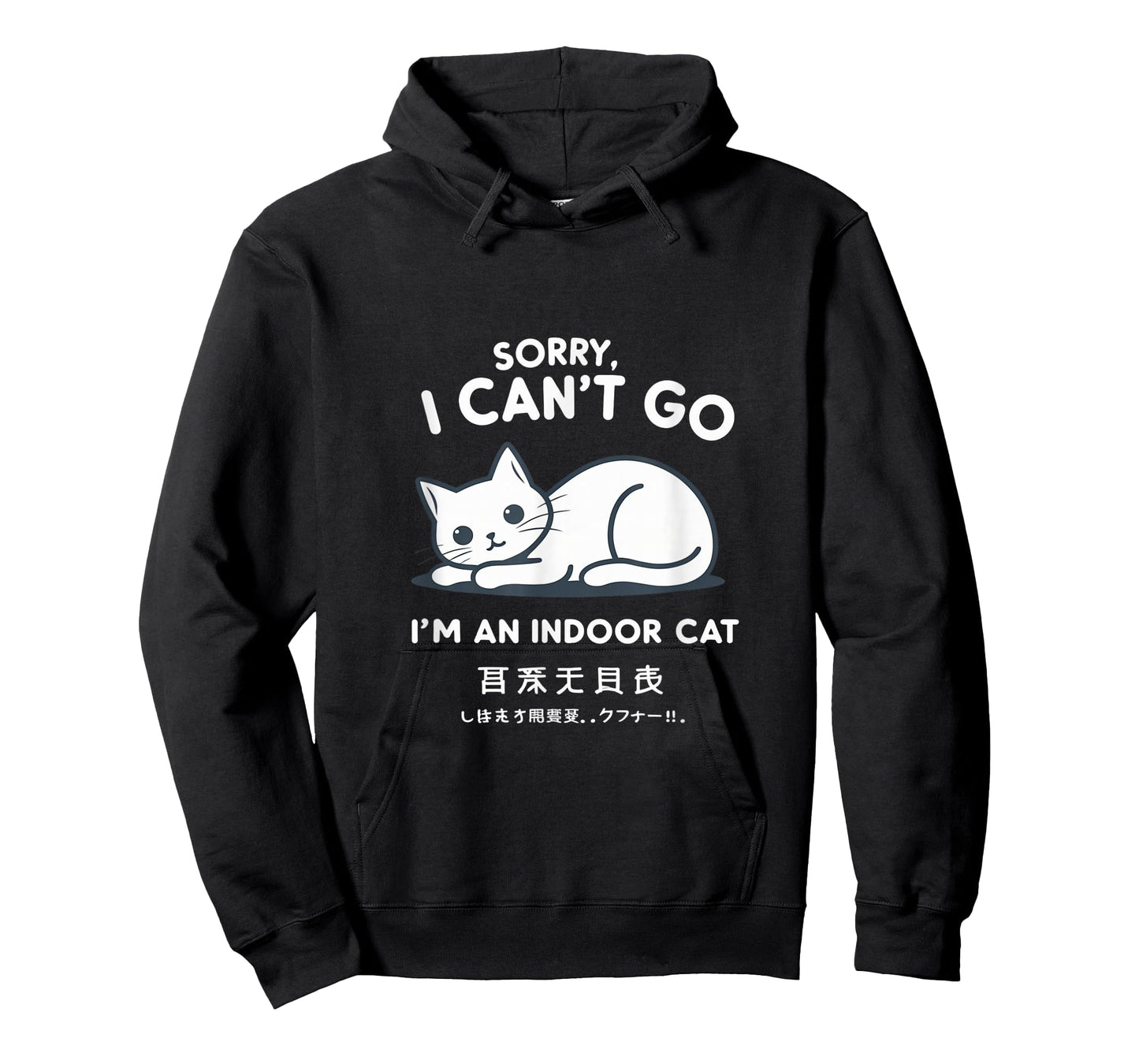Sorry I Can’t Go – Indoor Cat Humor for Home Lovers T-Shirt