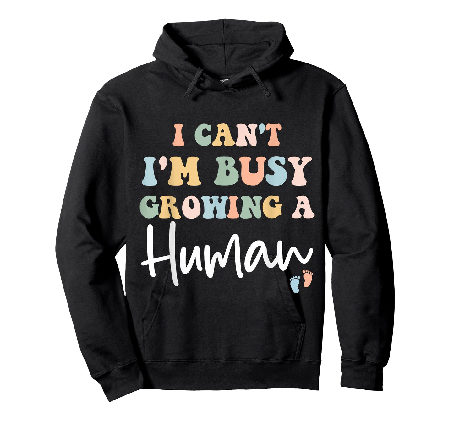 Mom Pregnancy Announcement I Can't I'm Busy Growing A Human T-Shirt