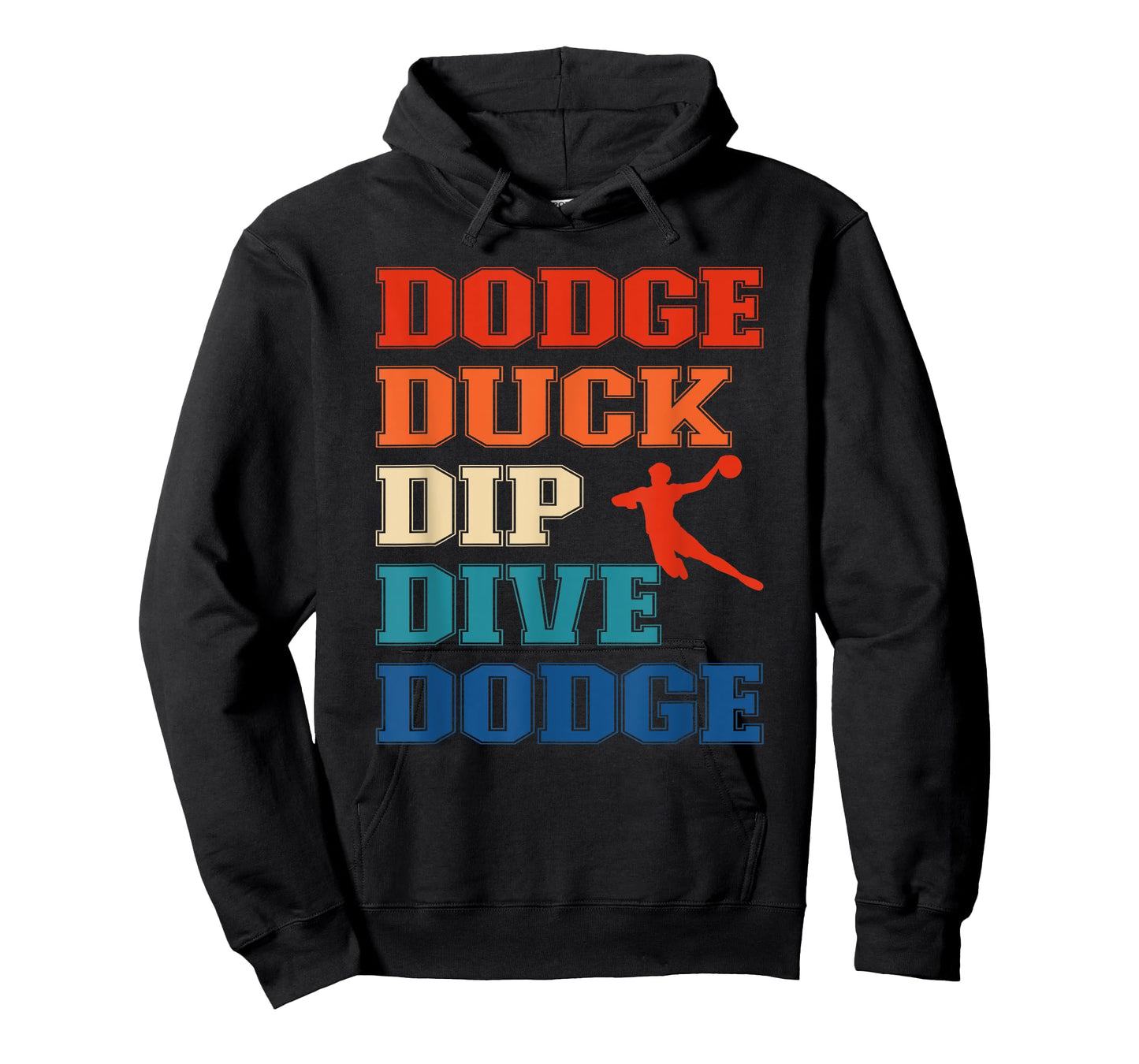 Dodge Duck Dip Dive Dodge Ball Games and Dodgeball T-Shirt