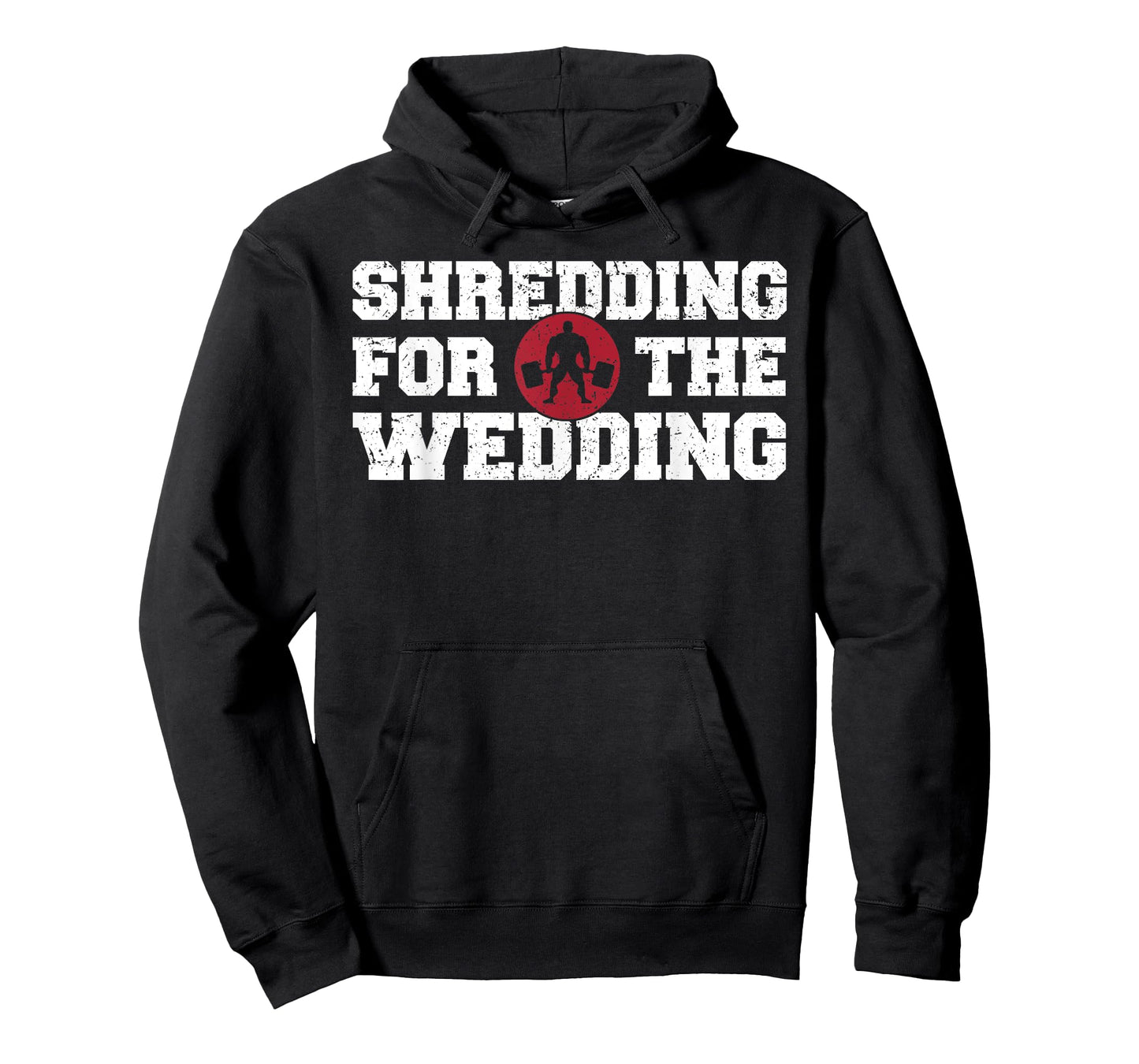 Shredding Sweating Wedding Funny Gym Workout Fitness T Shirt T-Shirt