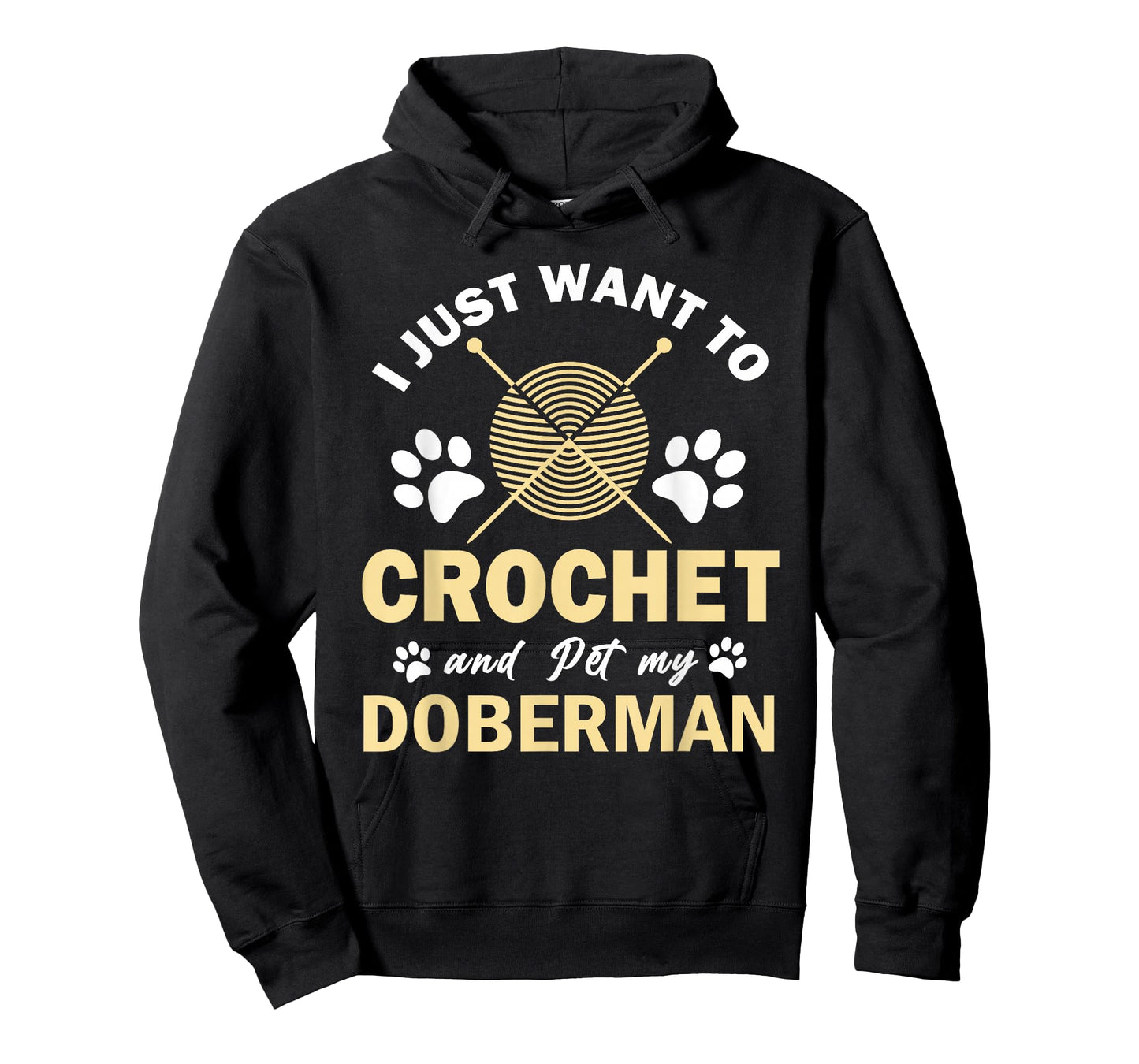 I Just Want To Crochet And Pet My Doberman Funny Crocheter T-Shirt