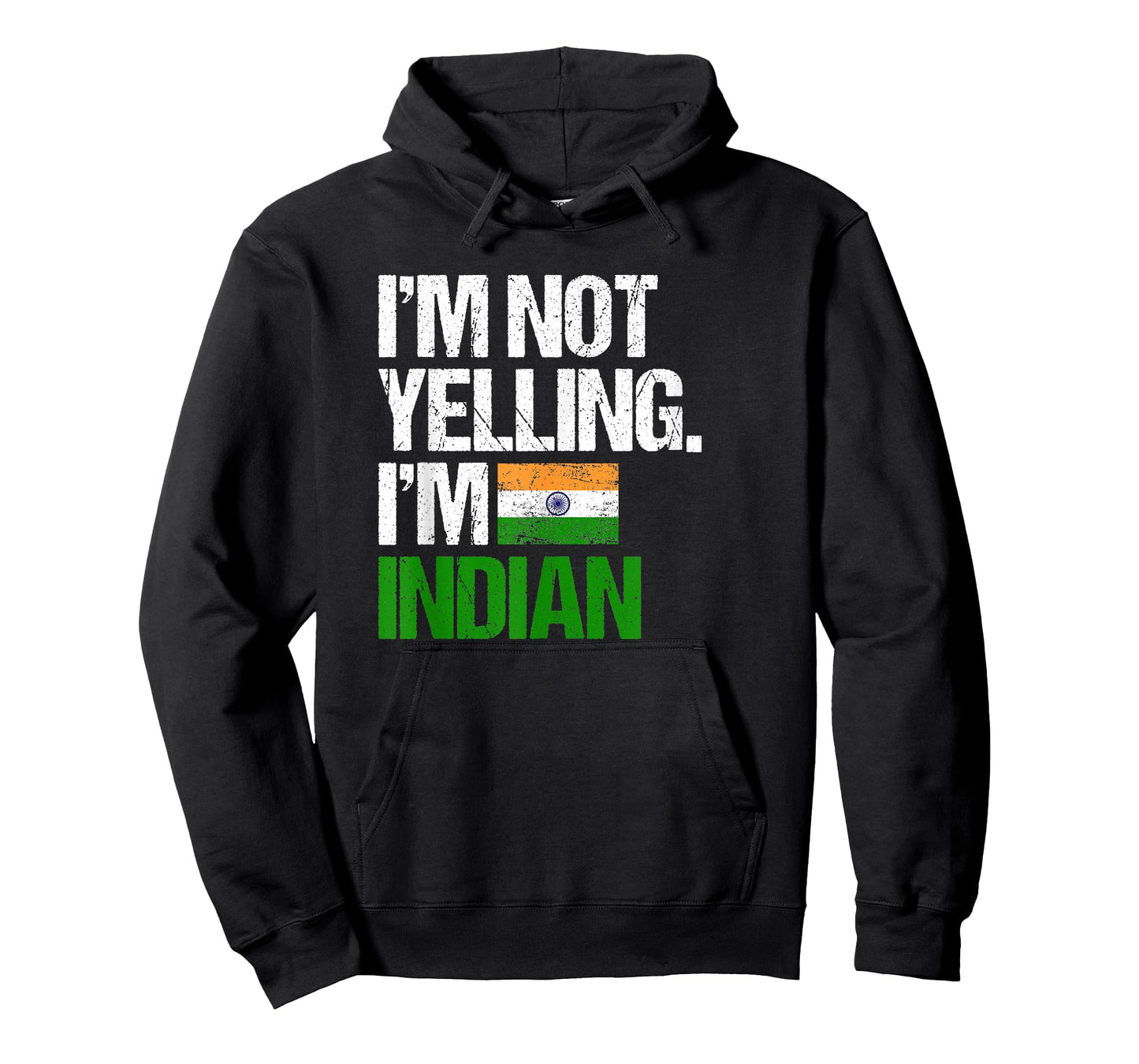 I'm Not Yelling Im Indian T-Shirt