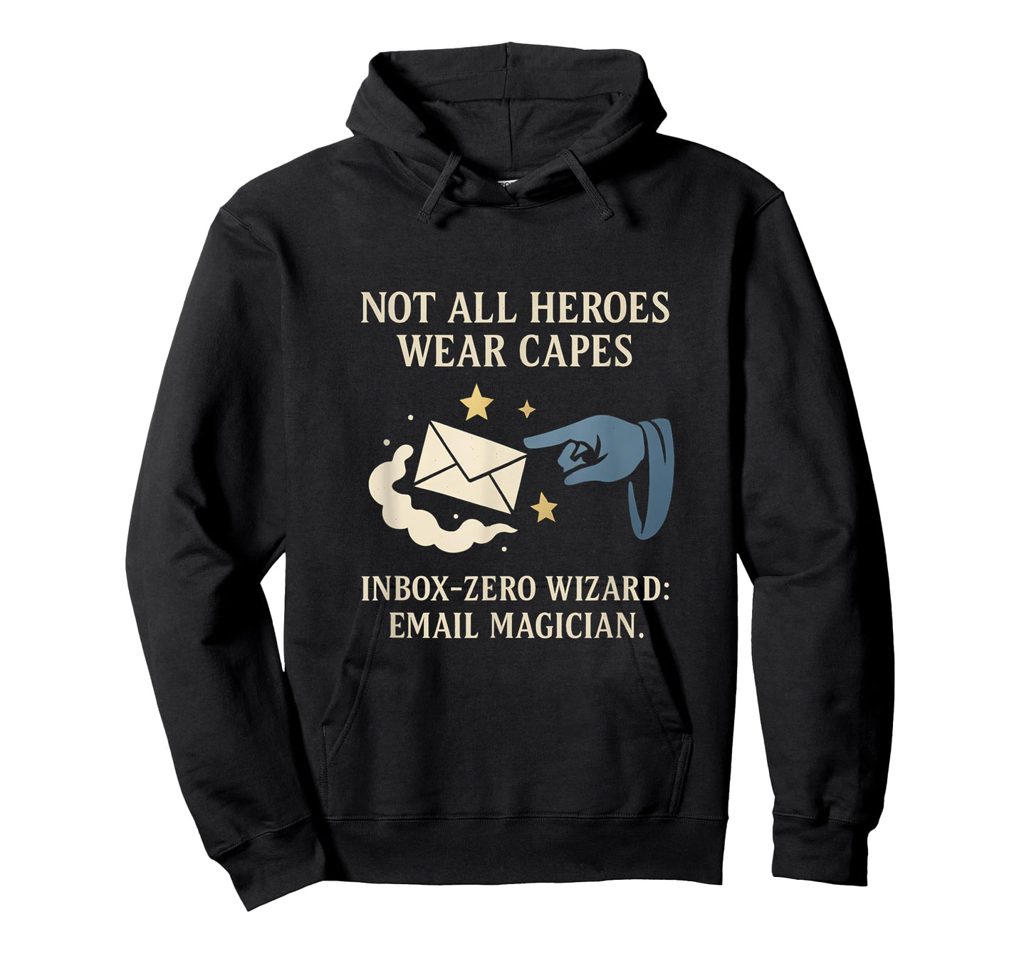 Not All Heroes Wear Capes Inbox Zero Wizard T-Shirt