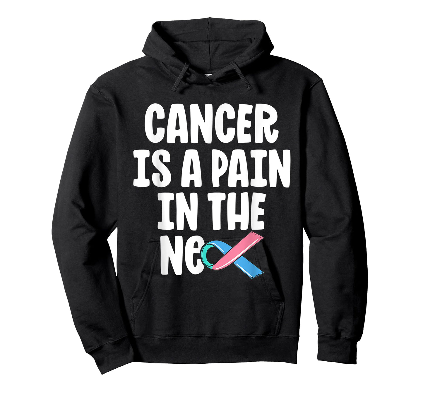 Funny Thyroid Cancer Survivor Cancer Is A Pain In The Neck T-Shirt