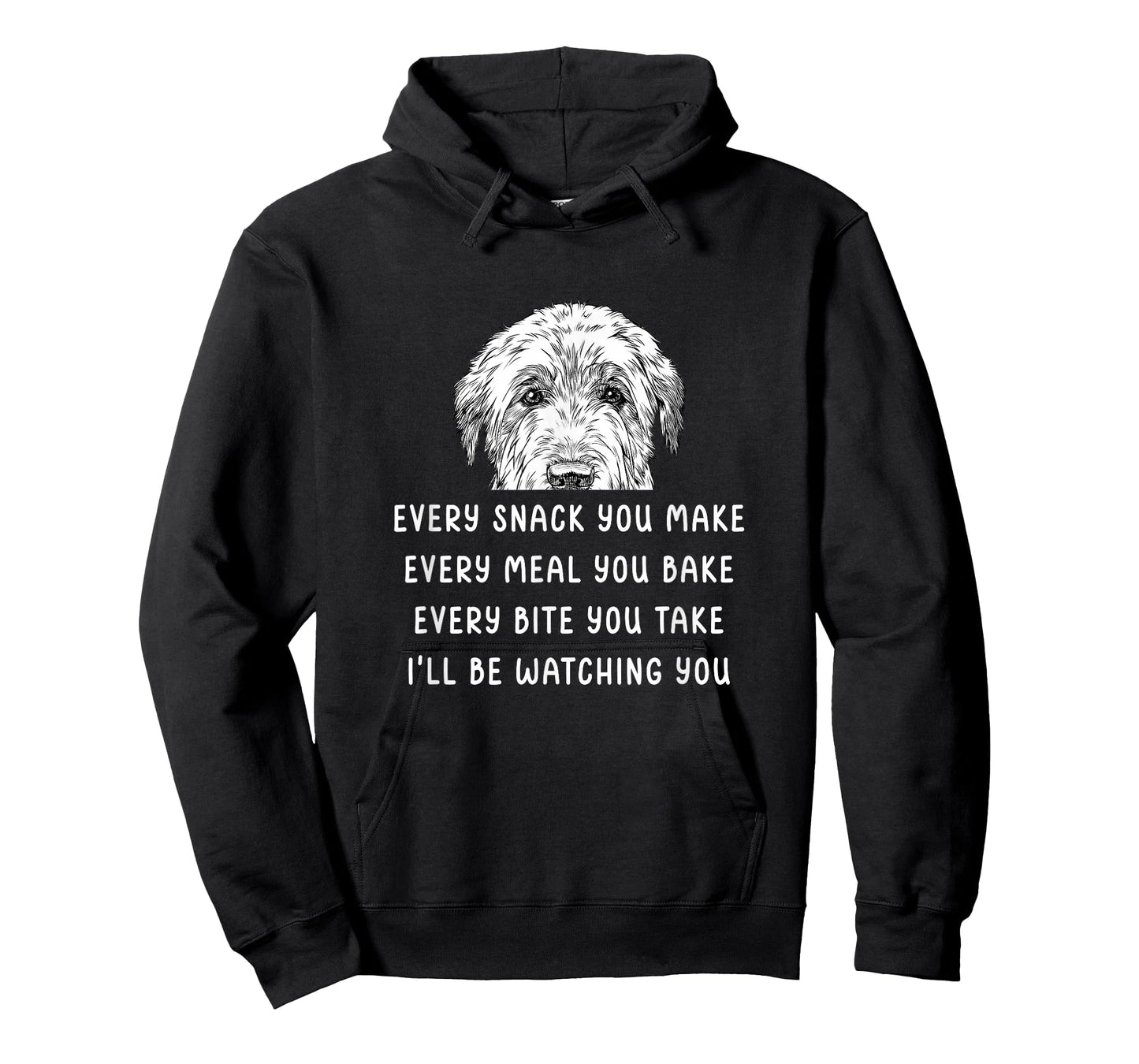 Every snack you make Every meal you bake Irish Wolfhound T-Shirt