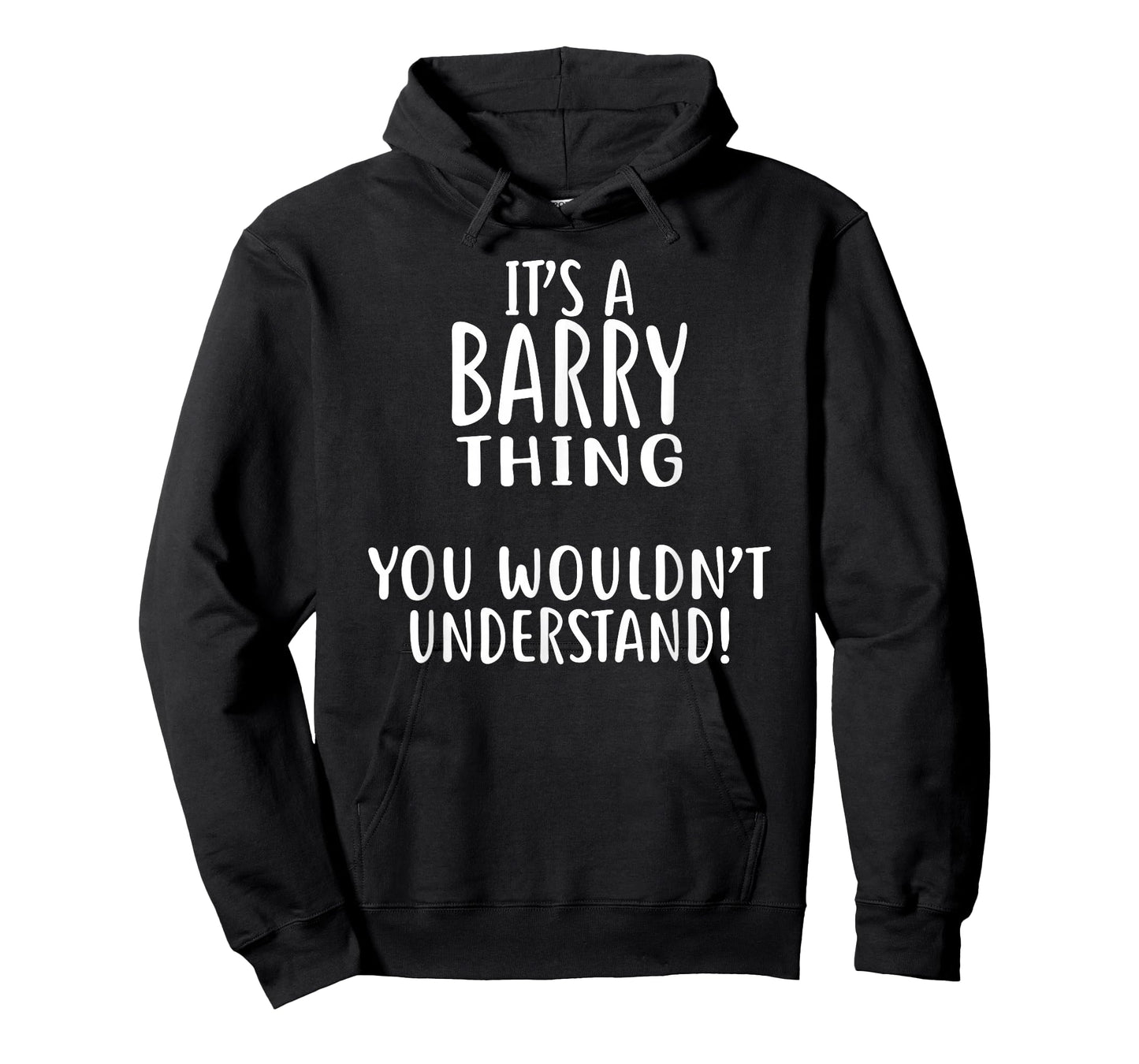 It's A BARRY Thing, You Wouldn't Understand! Shirt Barry T-Shirt