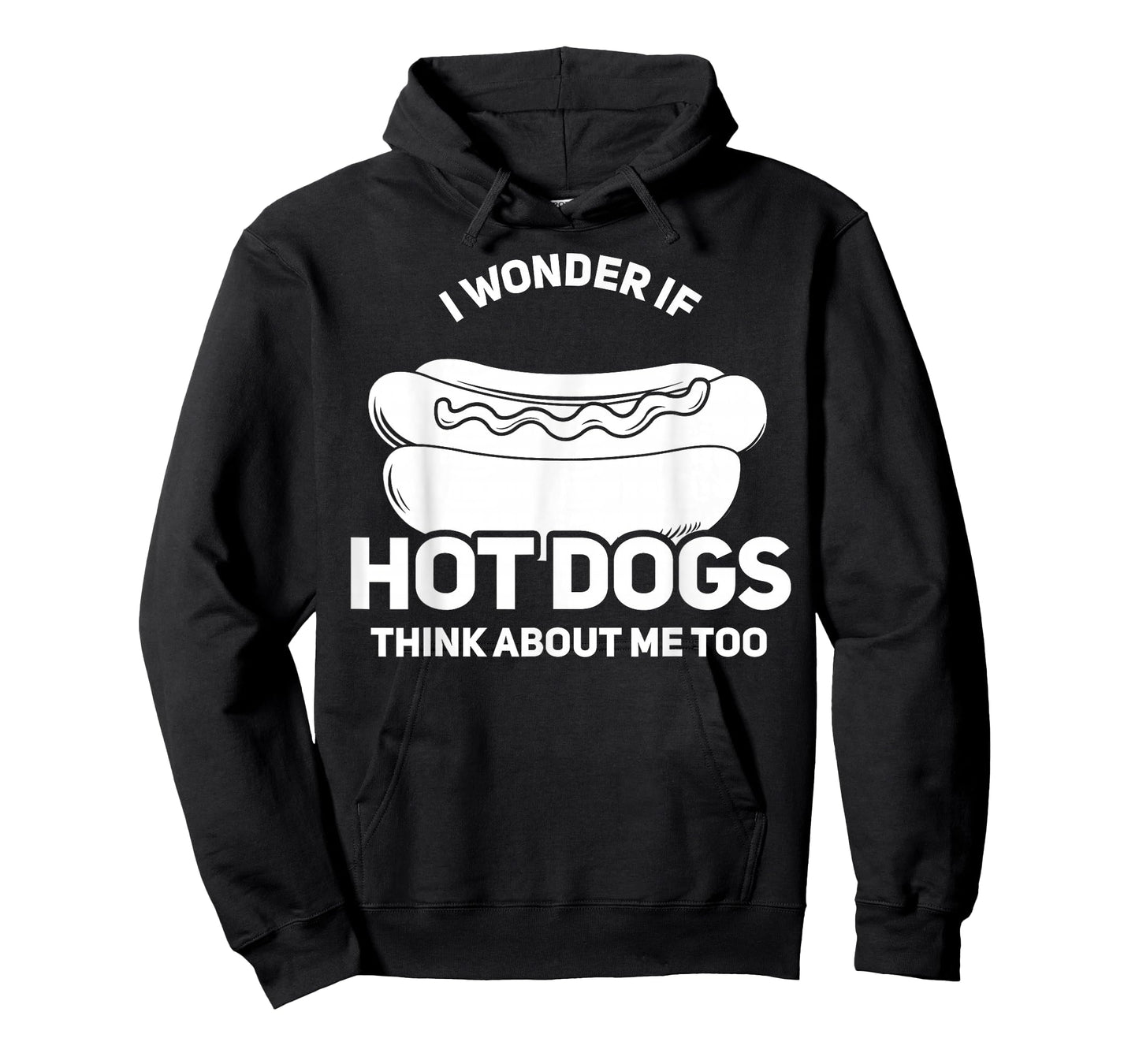 I Wonder If Hot Dogs Think About Me Too Gift T-Shirt