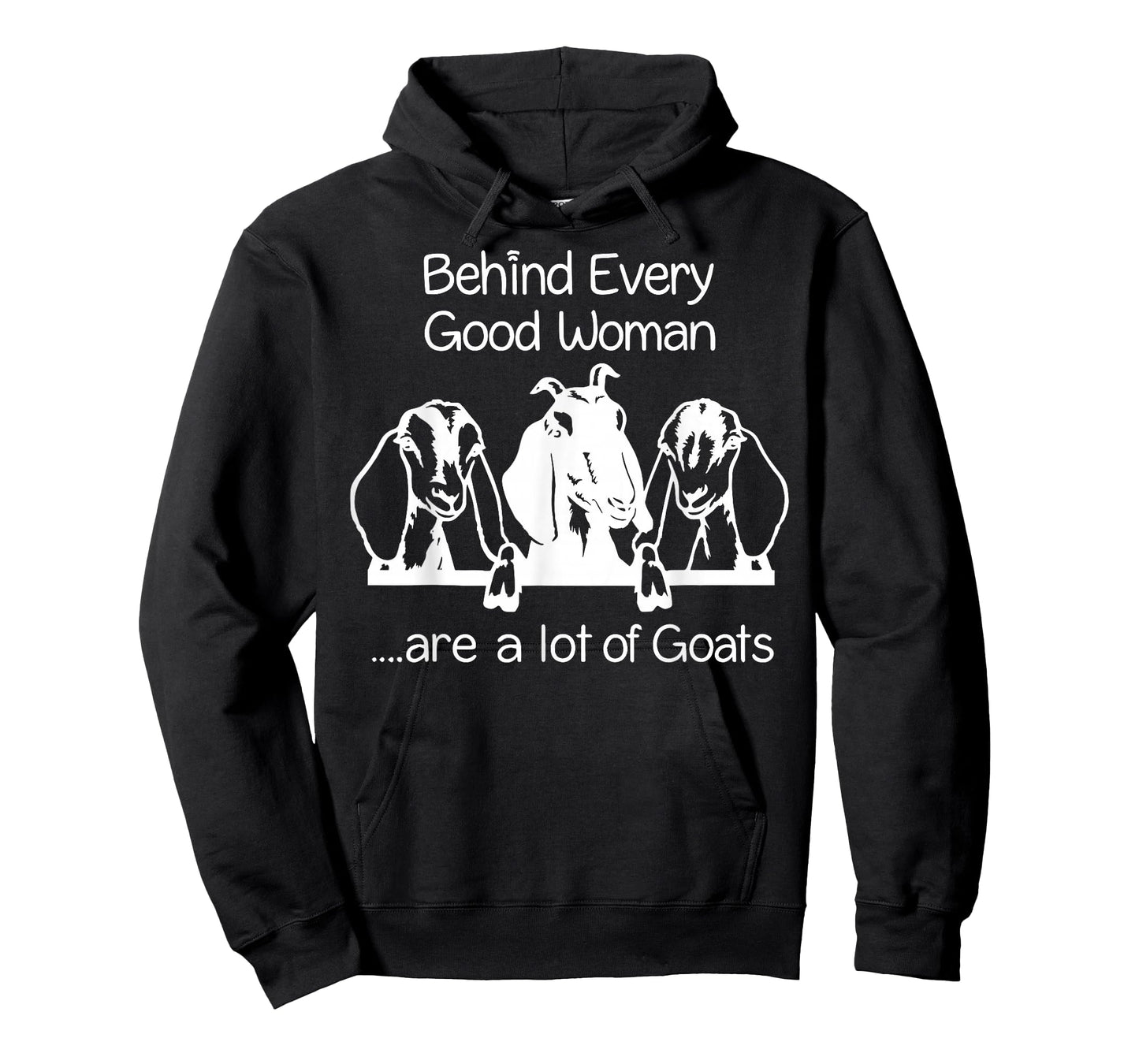 Behind Every Good Women are a lot of Goats T-Shirt