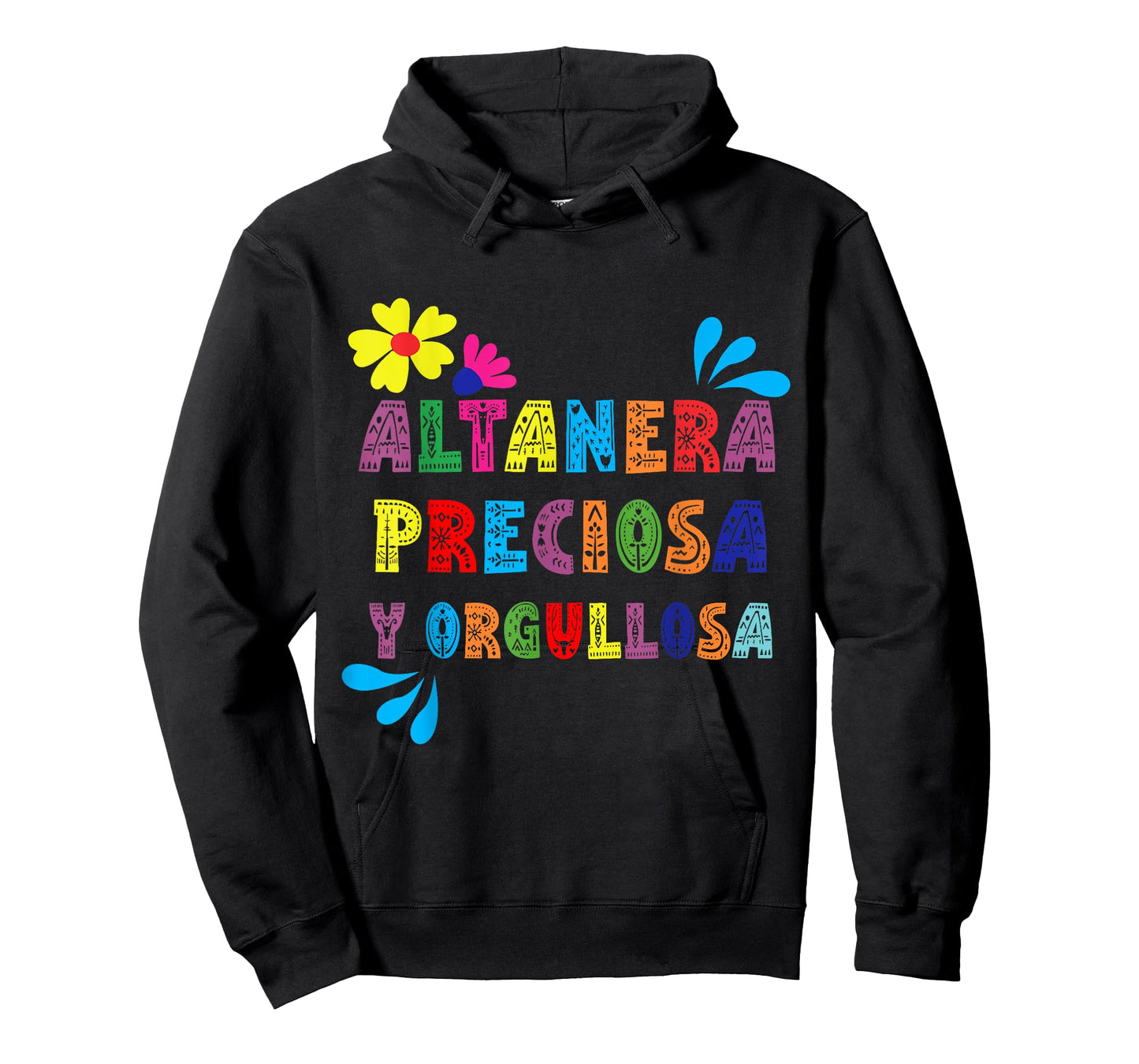 Altanera, preciosa y orgullosa T-Shirt