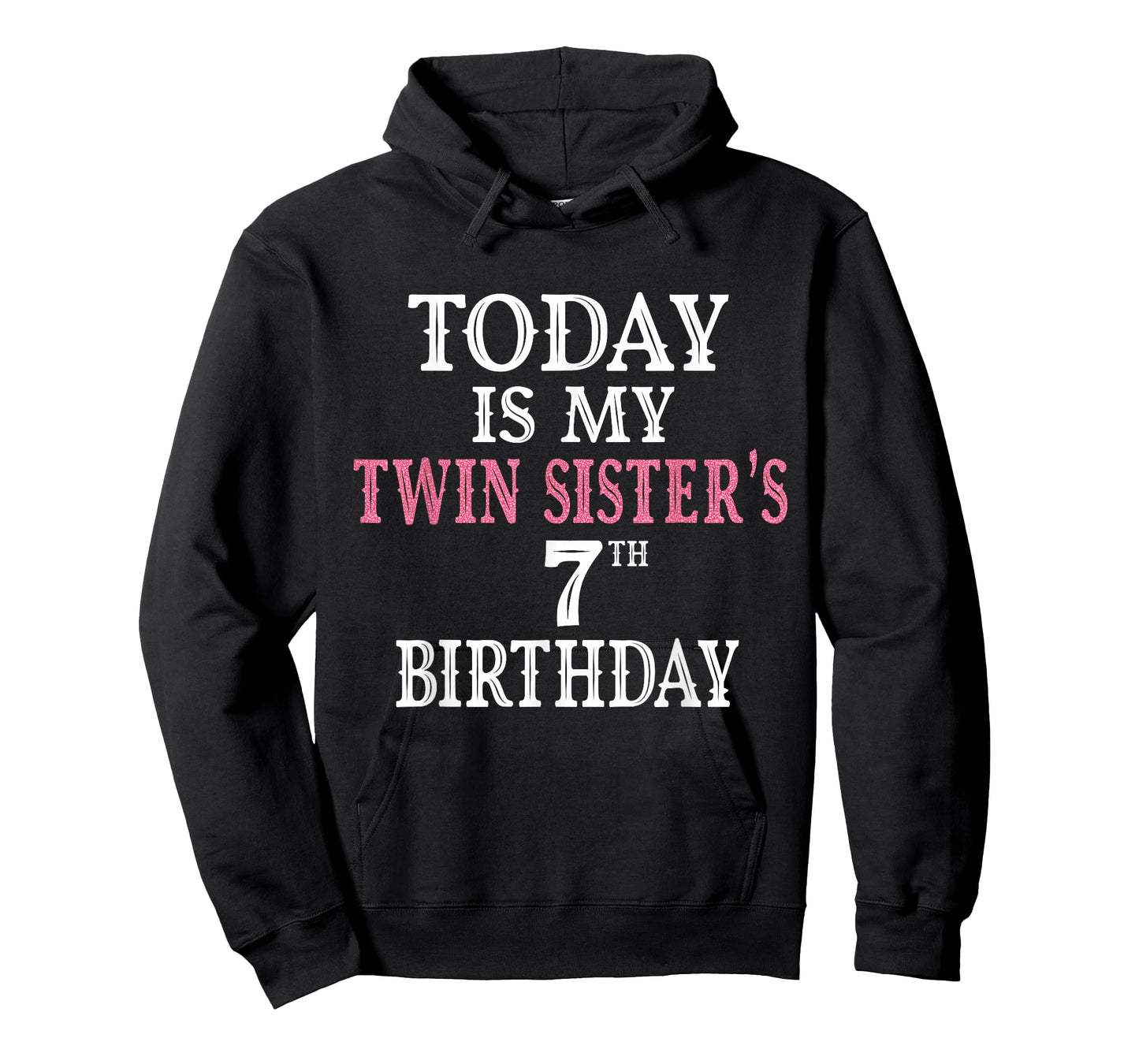 Today Is My Twin Sister's 7th Birthday Party 7 Years Old T-Shirt