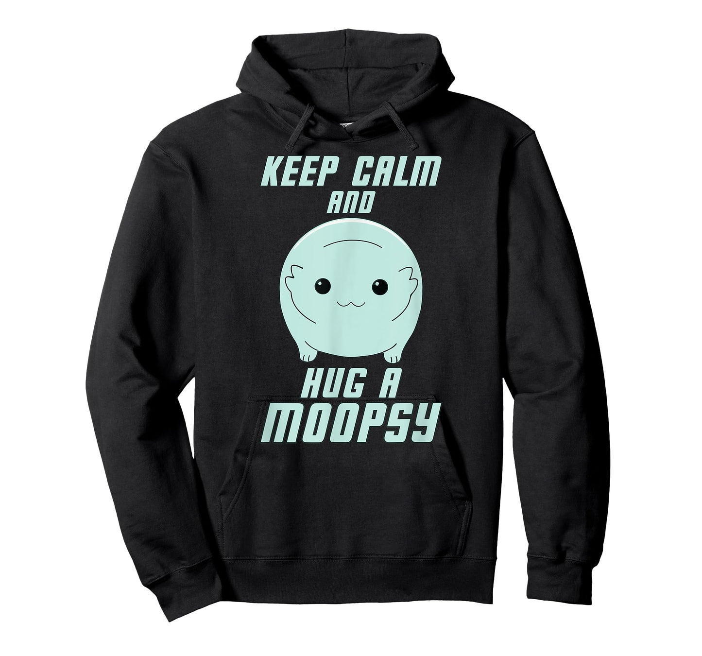 Keep Calm and Hug a Moopsy (Light Text) T-Shirt