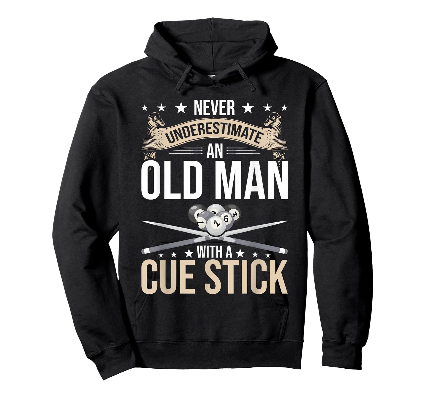 Never Underestimate an old Man with a Cue Stick Pool T-Shirt