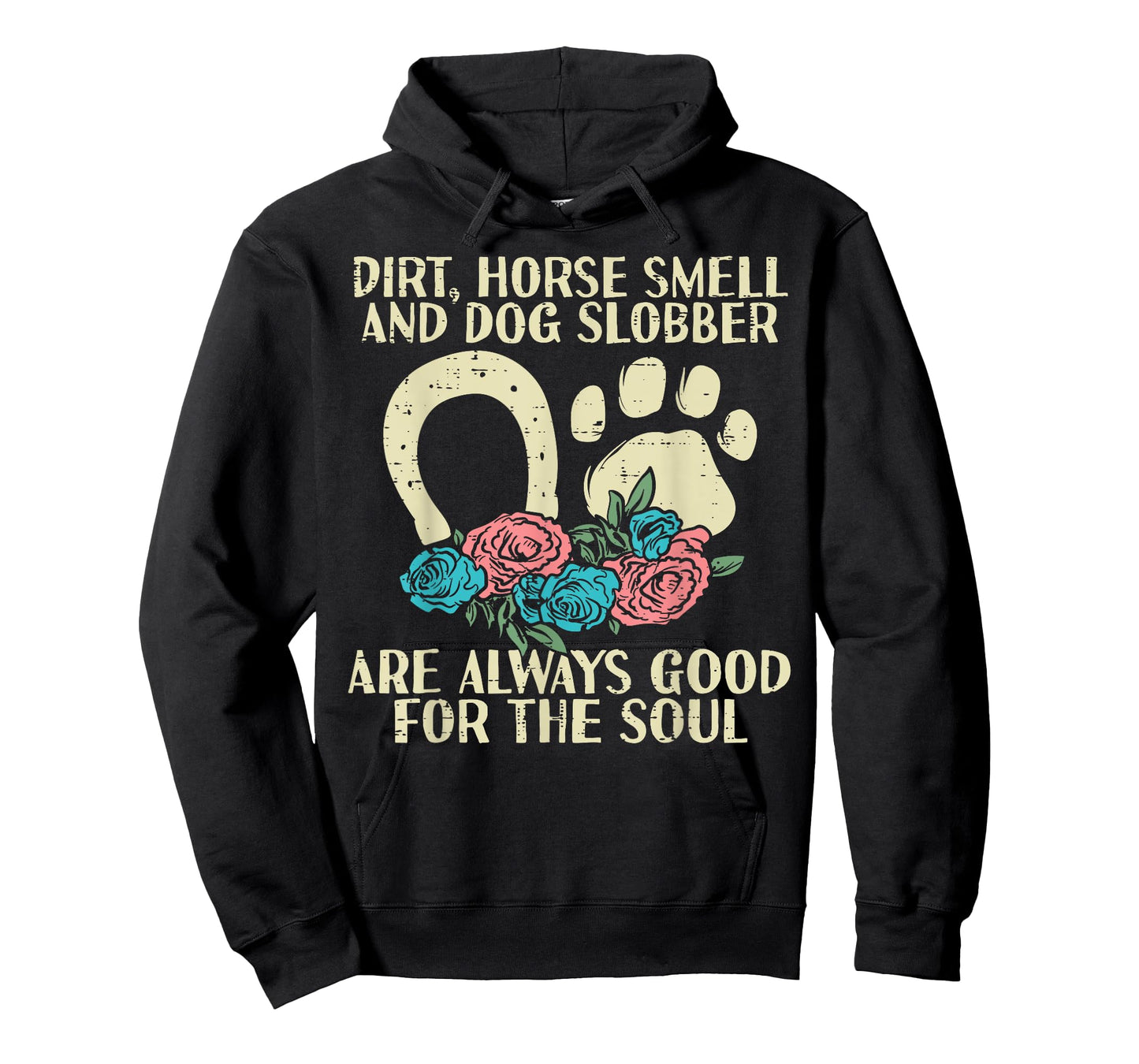 Dirt Horse Smell Dog Slobber Floral Country Farm Girls Women T-Shirt