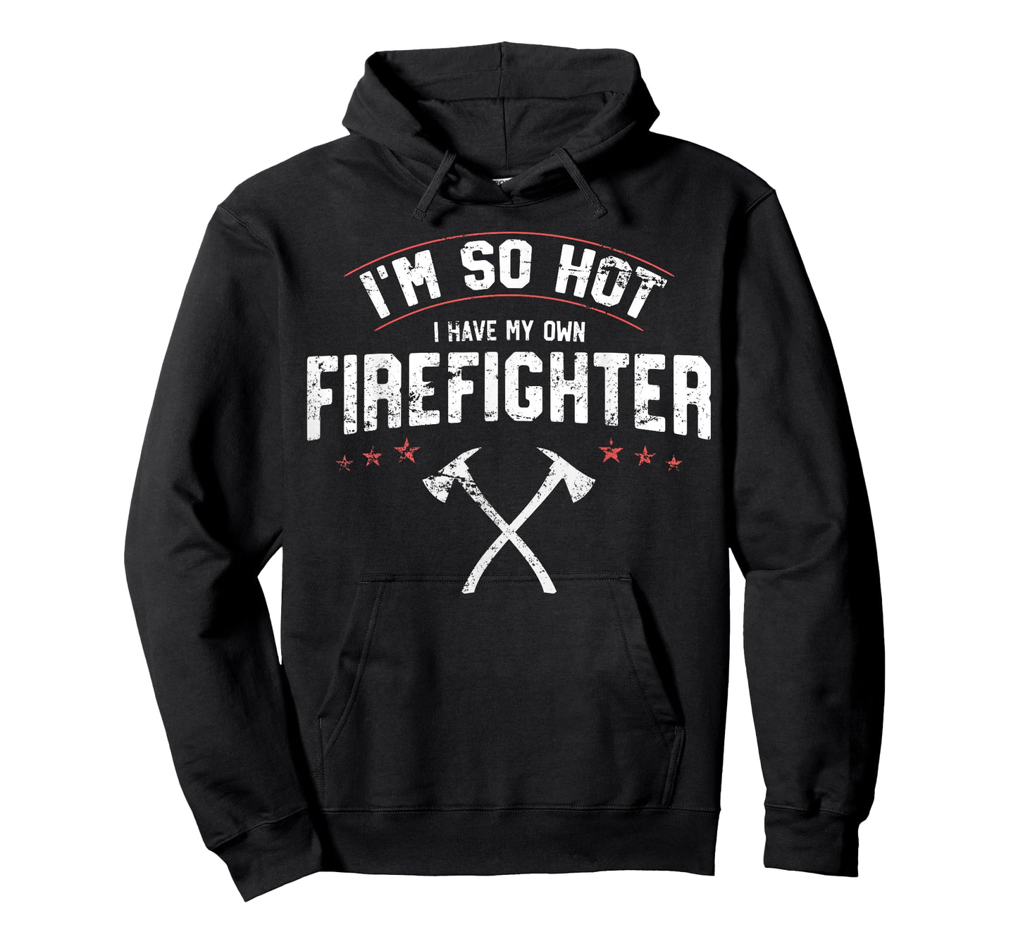 I'm So Hot I Have My Own Firefighter Novelty T-Shirt Gift T-Shirt