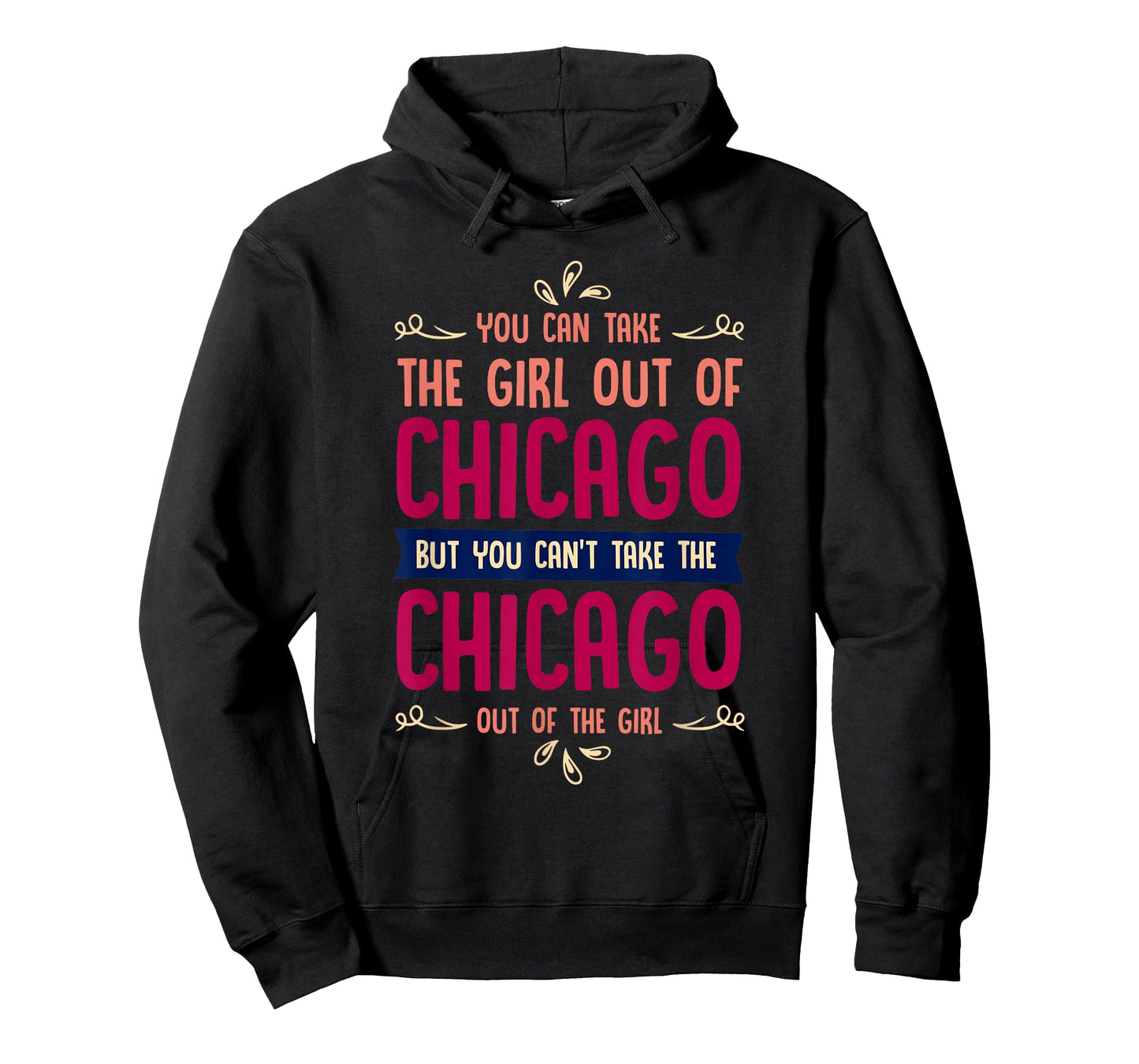 funny girl quote or you can take the girl out of chicago T-Shirt