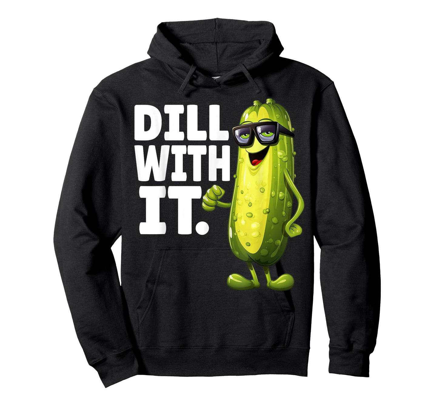 Dill With It Funny Dill Pickle With Glasses Veggie Men Women T-Shirt