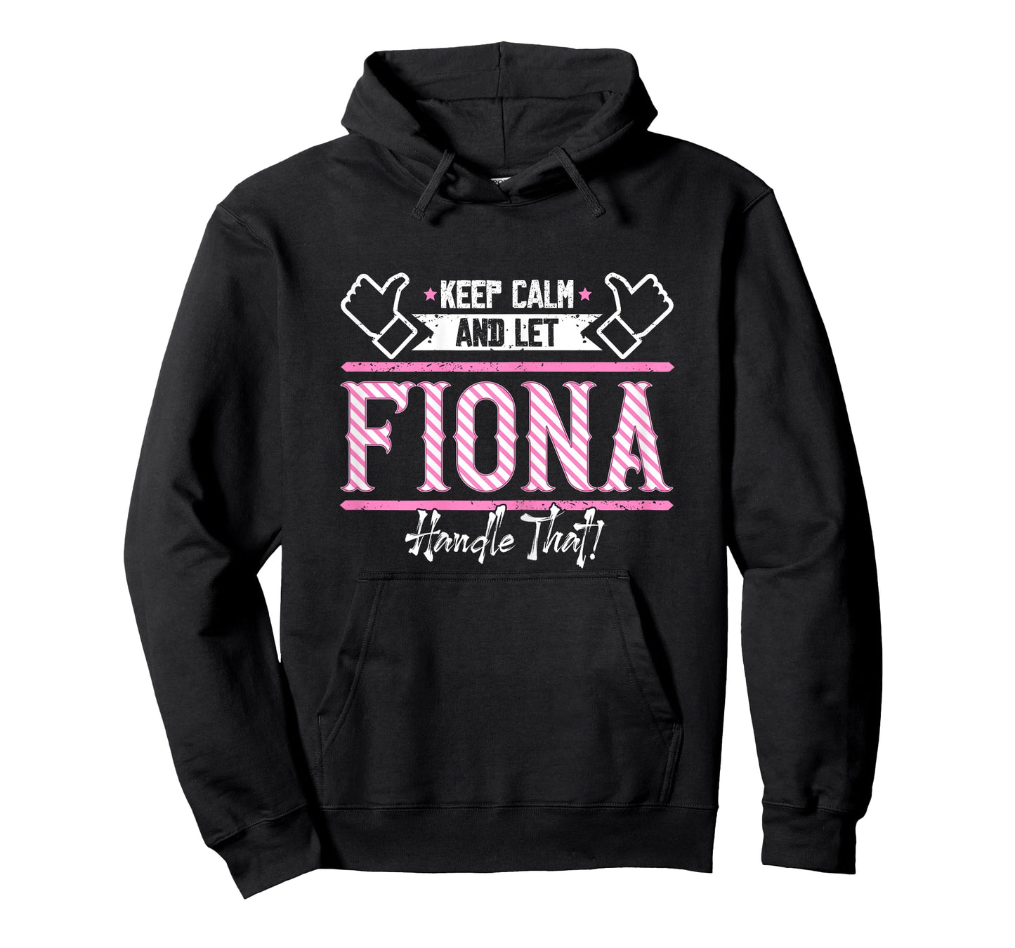 Fiona | Keep Calm and let Fiona Handle that T-Shirt