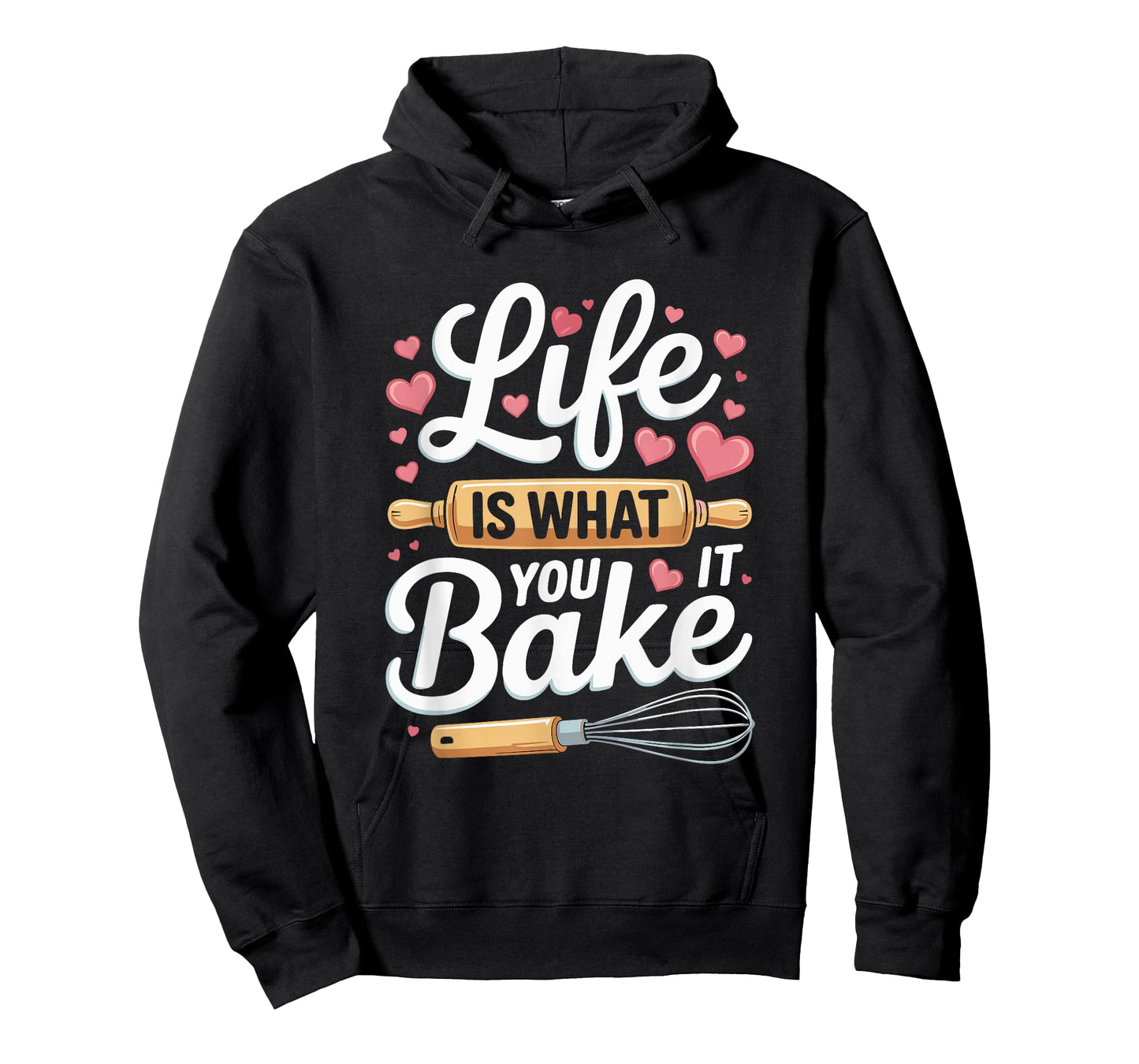 Life is What You Bake It Baking Quote Whisk T-Shirt