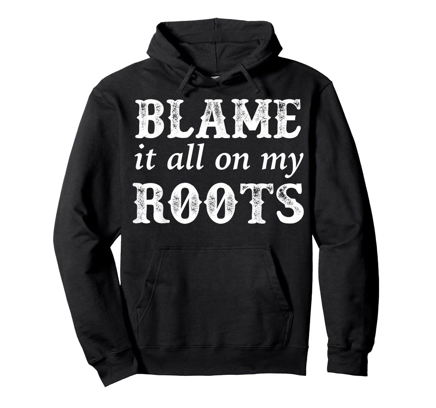Classic Blame It All On My Roots Vintage Shirt T-Shirt