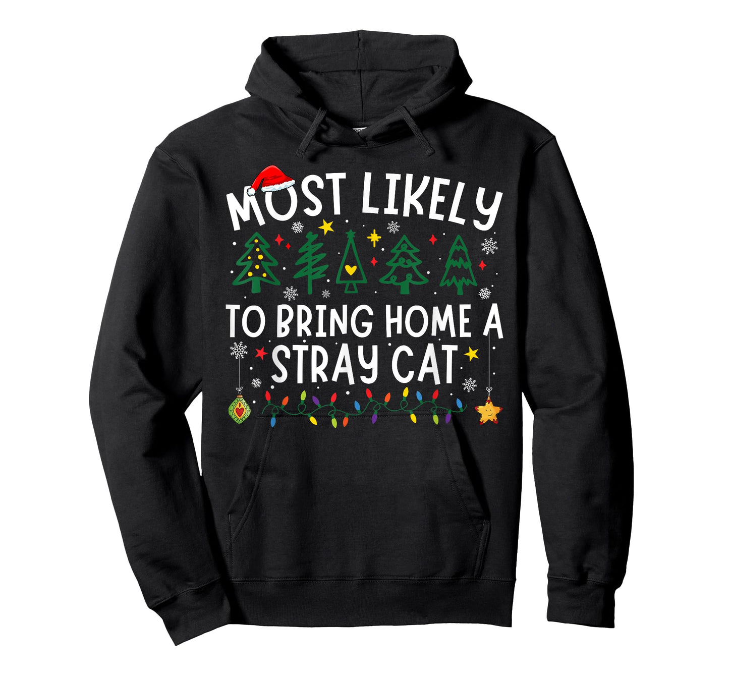 Most Likely To Bring Home A Stray Cat Matching Christmas T-Shirt