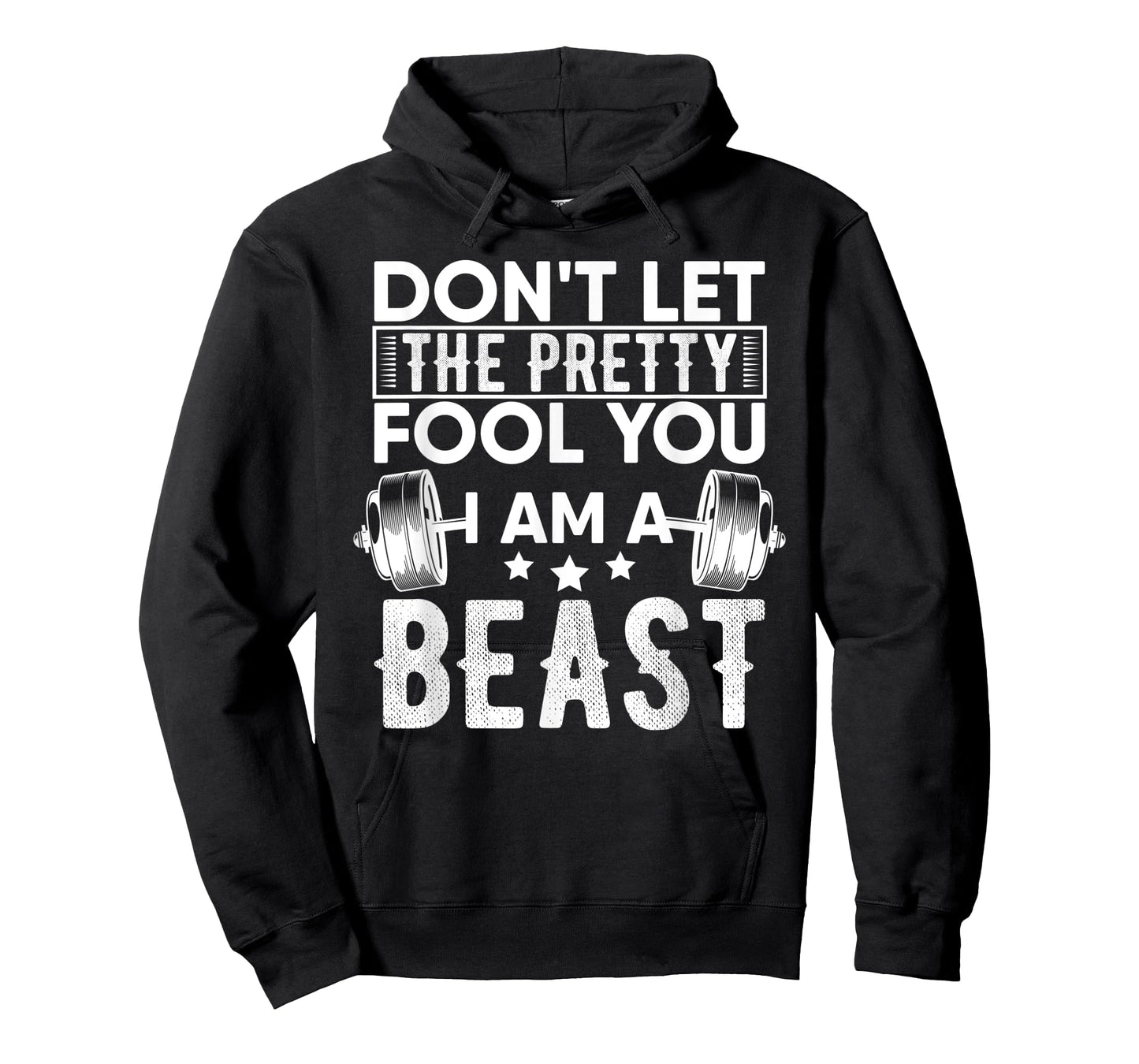 Dont Let The Pretty Workout Gym Fitness Exercise Coach Funny T-Shirt