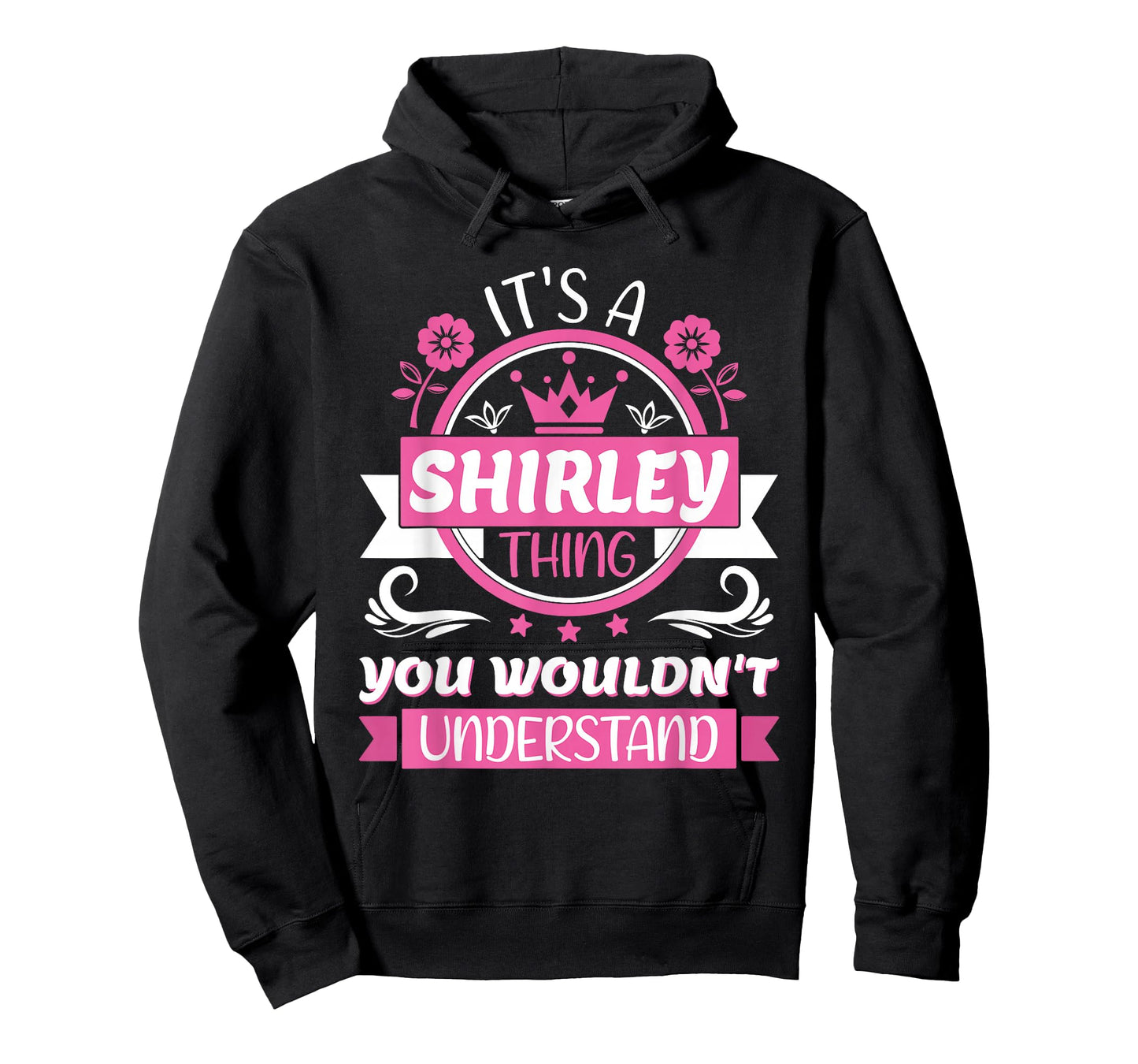 Shirley Name | It's a Shirley Thing You Wouldn't Understand T-Shirt