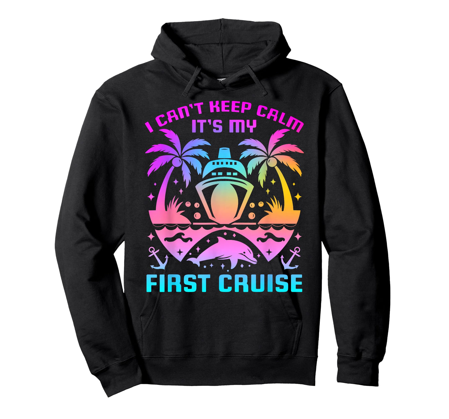I Can't Keep Calm It's My First Cruise Sailing Cruising T-Shirt