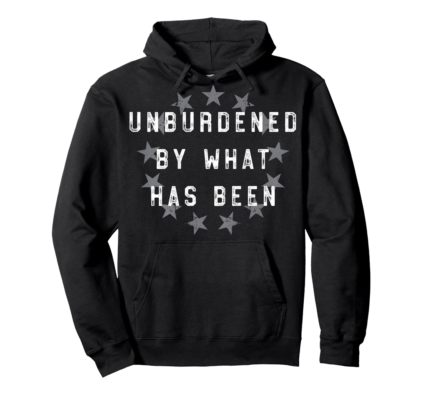 Unburdened By What Has Been (on back) T-Shirt