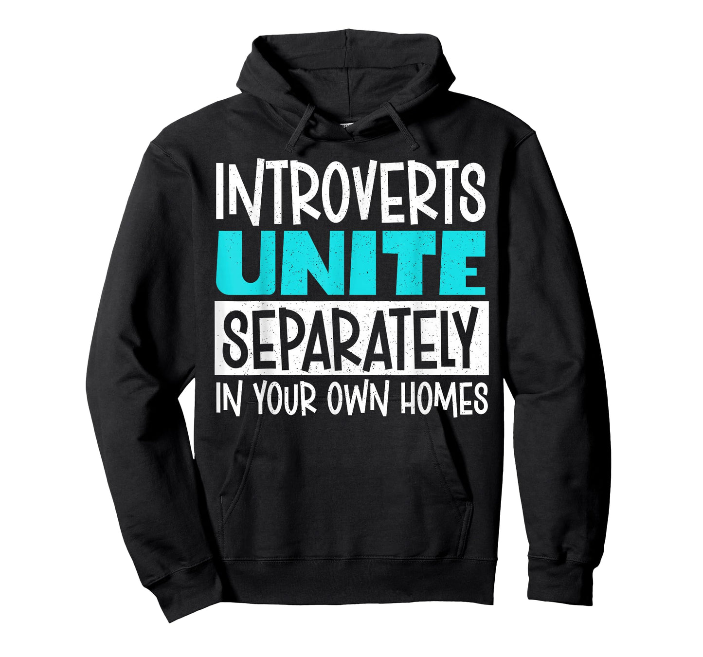 Introverts Unite Separately In Your Own Homes T-Shirt