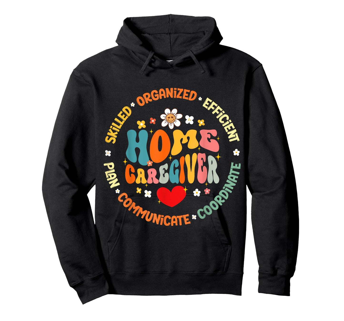 Home Caregiver Heart Caretaker Care Giver Appreciation Week T-Shirt
