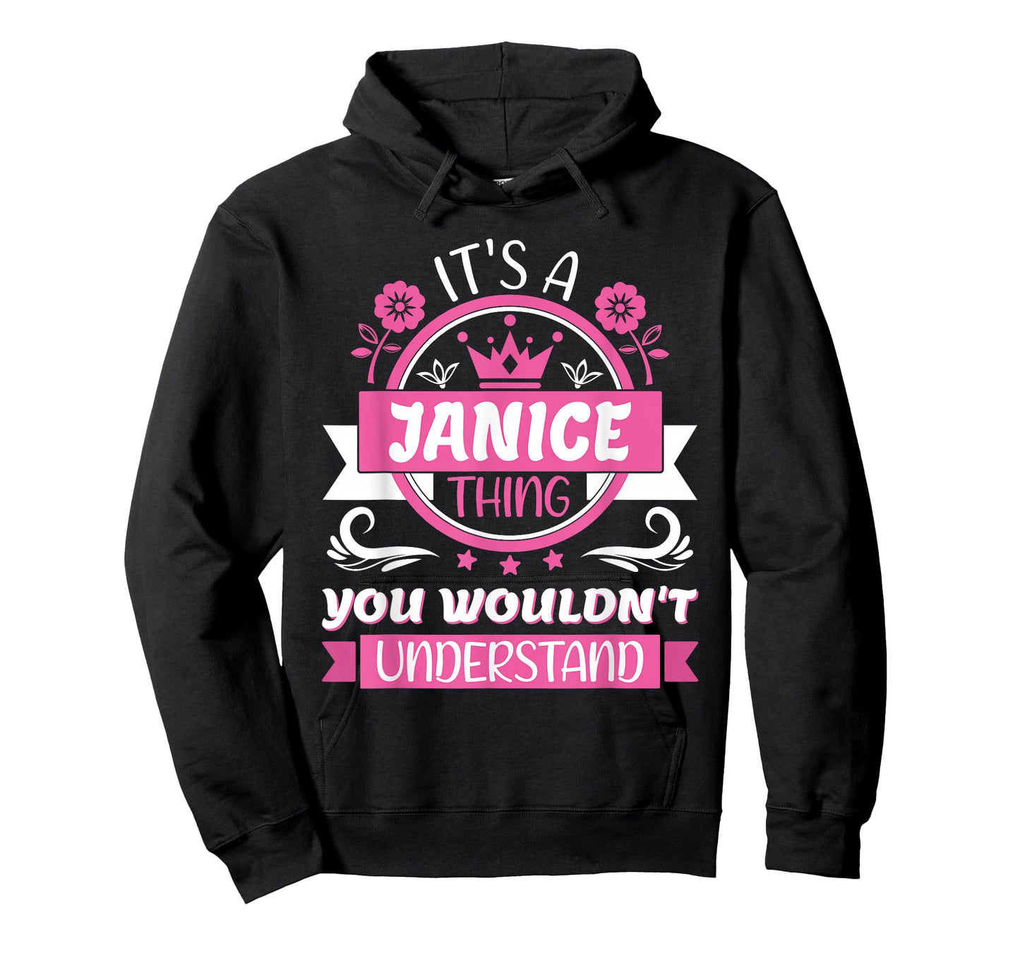 Janice Name | It's a Janice Thing You Wouldn't Understand T-Shirt