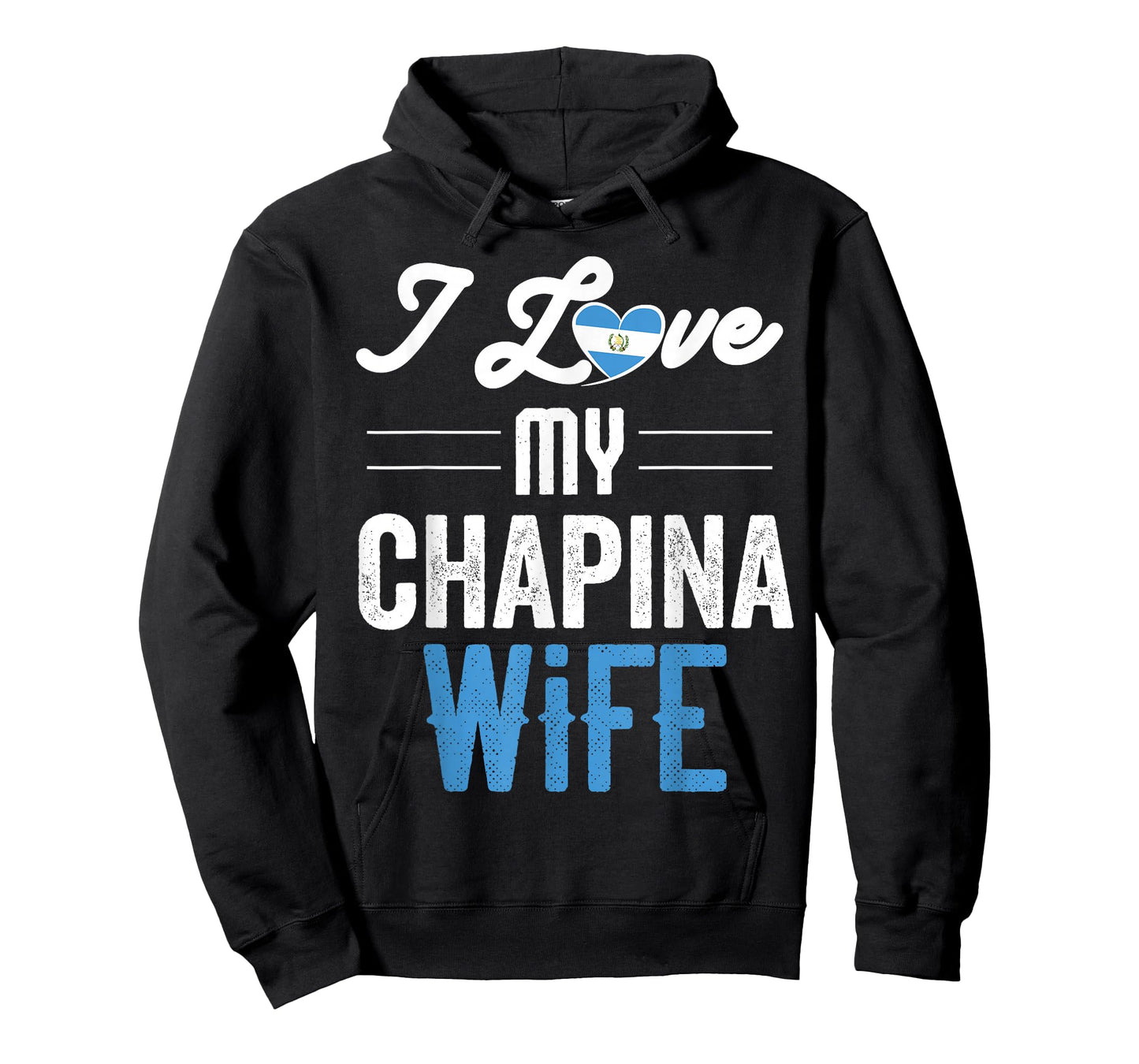 I Love My Chapina Wife Gift for Guatemalan Husband Esposo T-Shirt