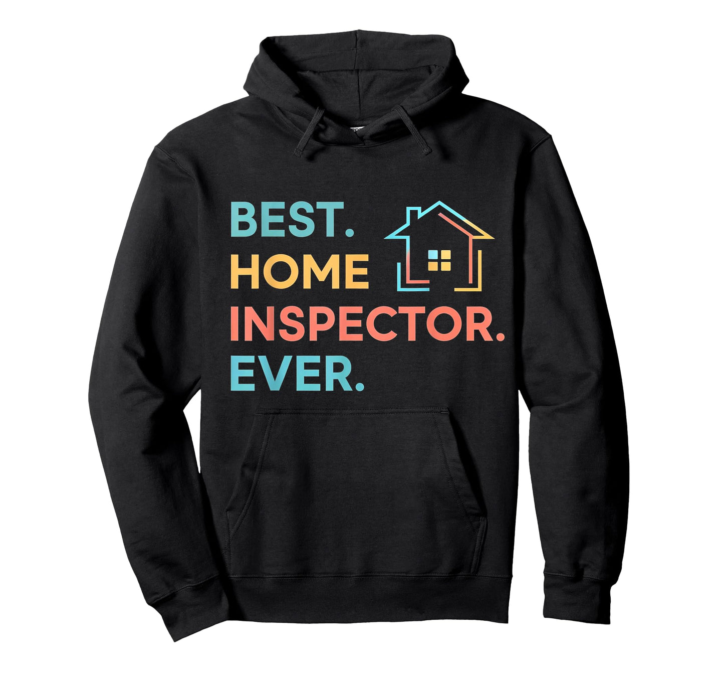 Best Home Inspector Ever T-Shirt