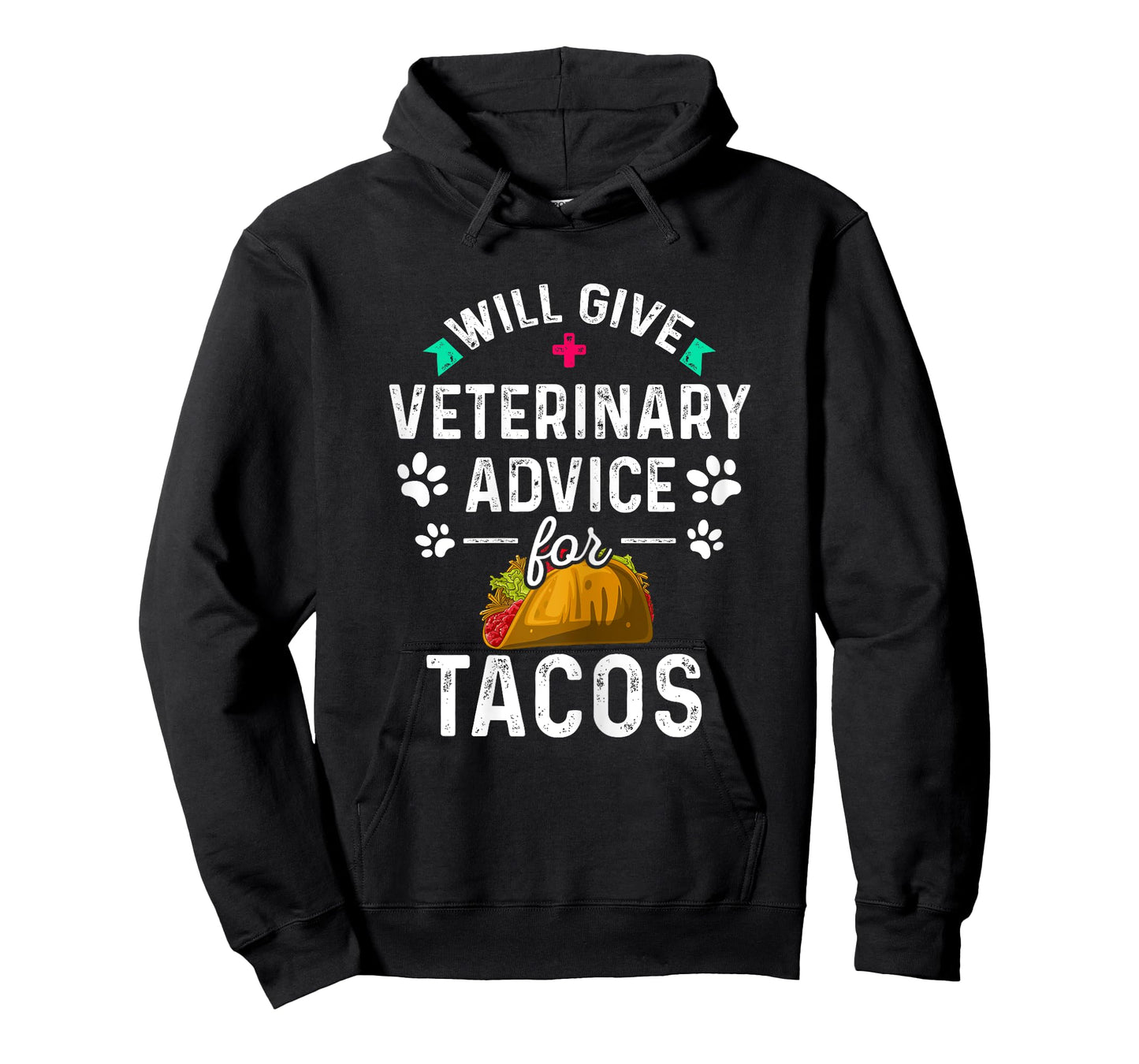 Will Give Veterinary Advice for Tacos Veterinarian Gifts T-Shirt