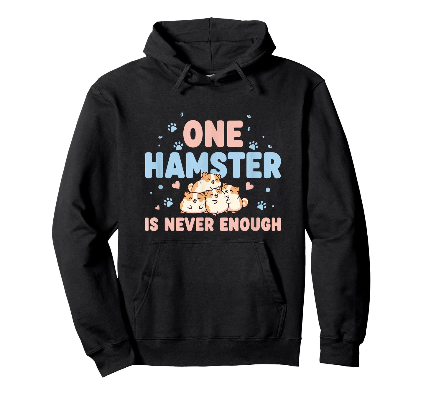One Hamster is Never Enough Rodent Small Pet Lover T-Shirt