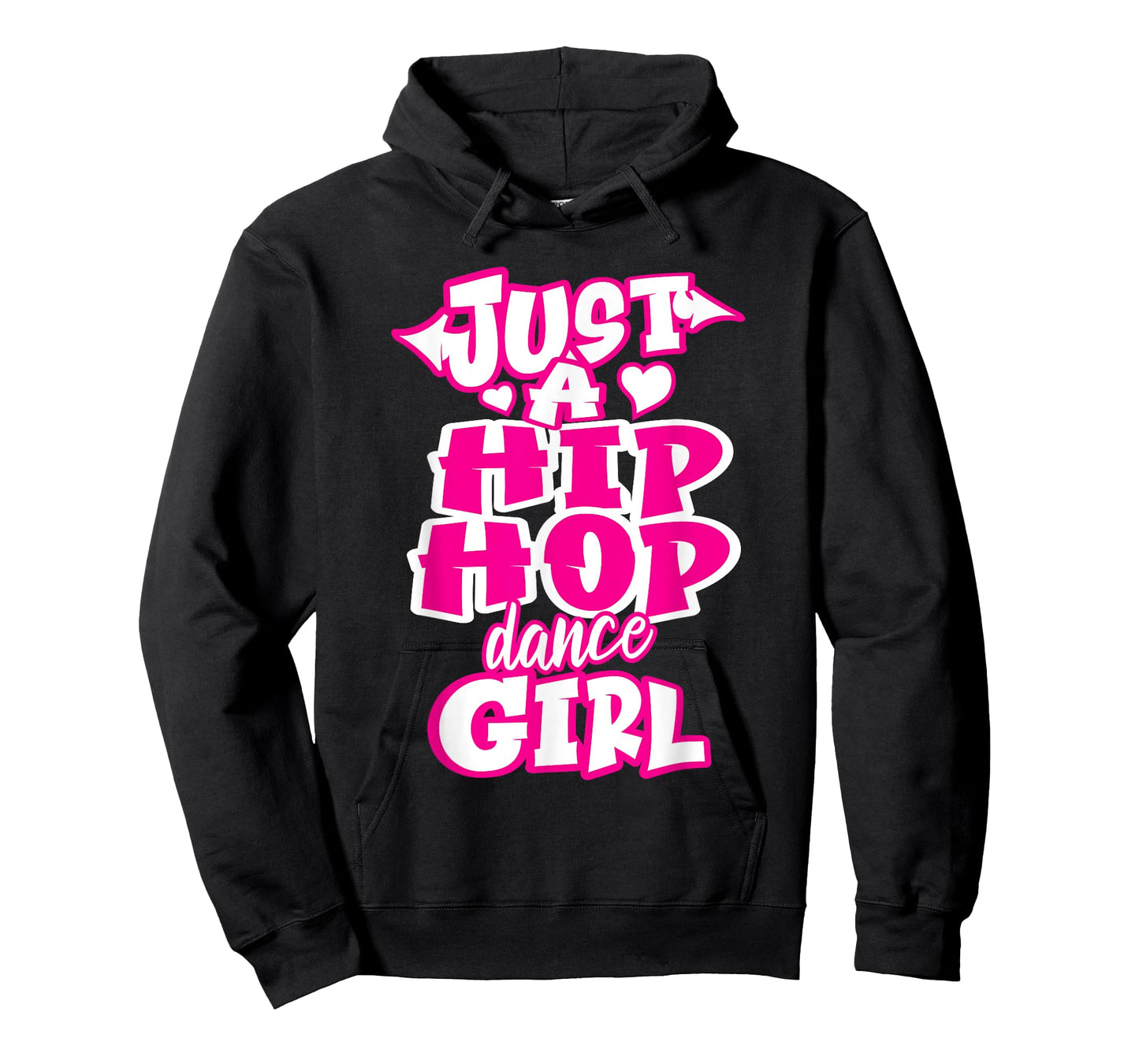 Just A Hip Hop Dance Girl Breakdancing Dancer Dancing T-Shirt