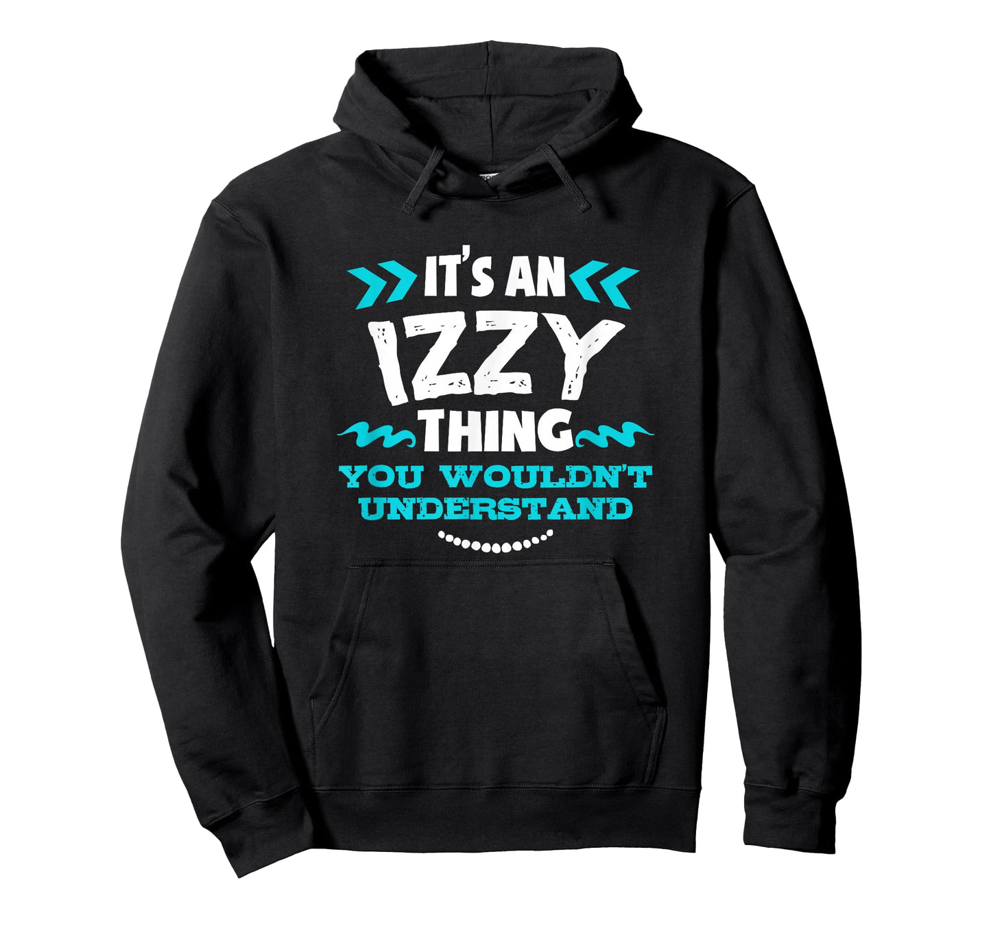 Izzy Personalized Gift It's An Izzy Thing Custom T-Shirt