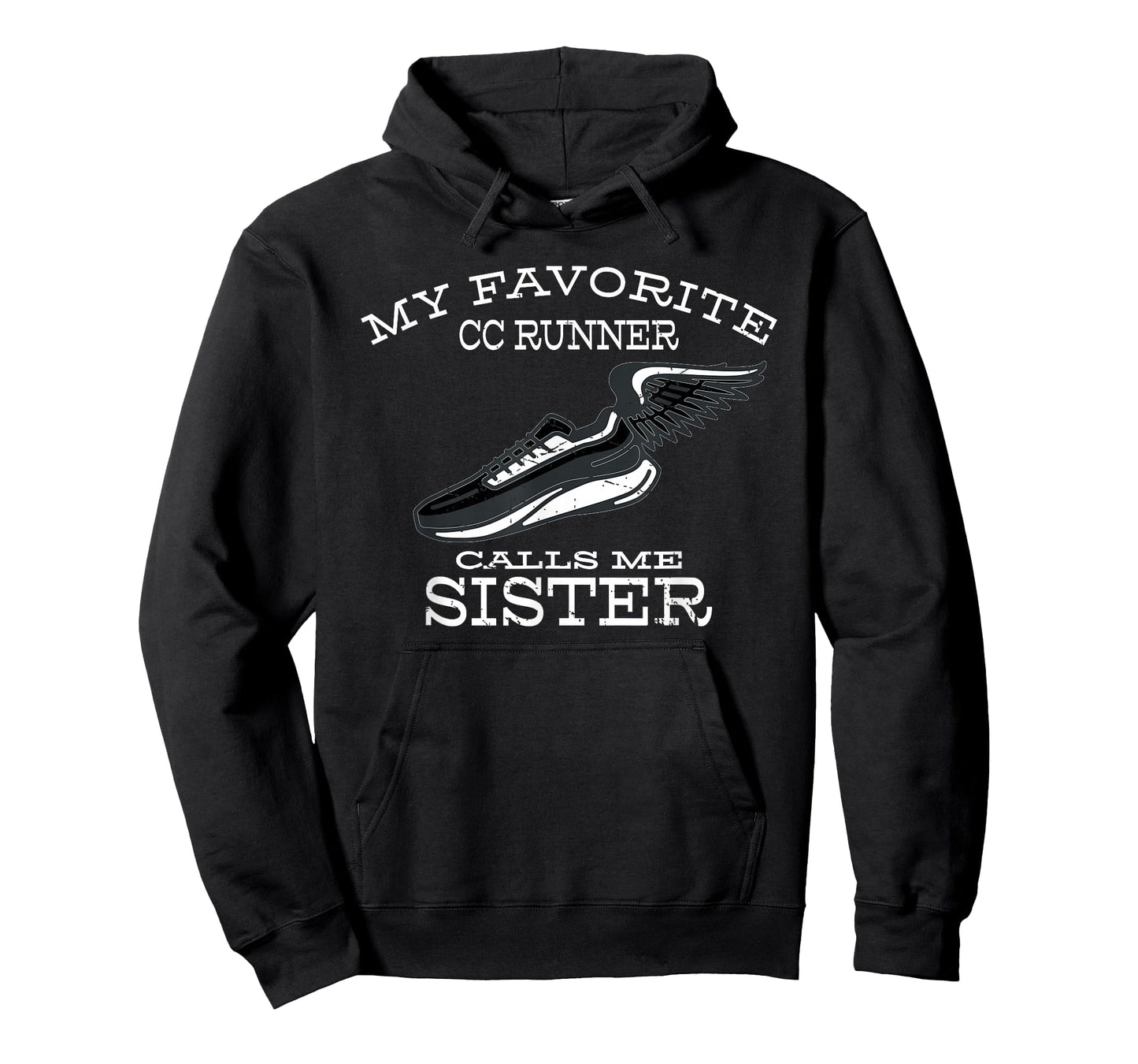 My Favorite Cross Country Runner Calls Me Sister T-Shirt