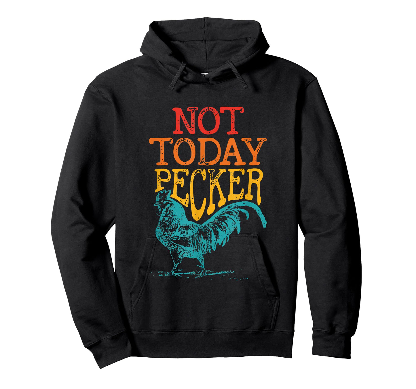 Not Today Pecker Apparel T-Shirt