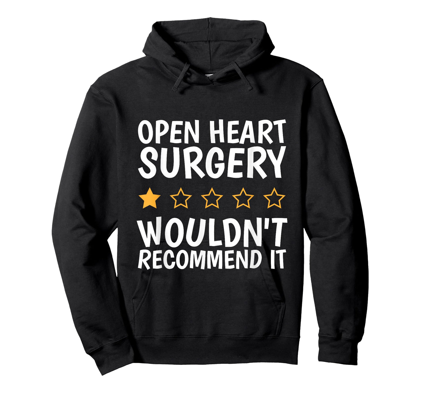 Open Heart Surgery Wouldn't Recommend It, Heart Bypass T-Shirt