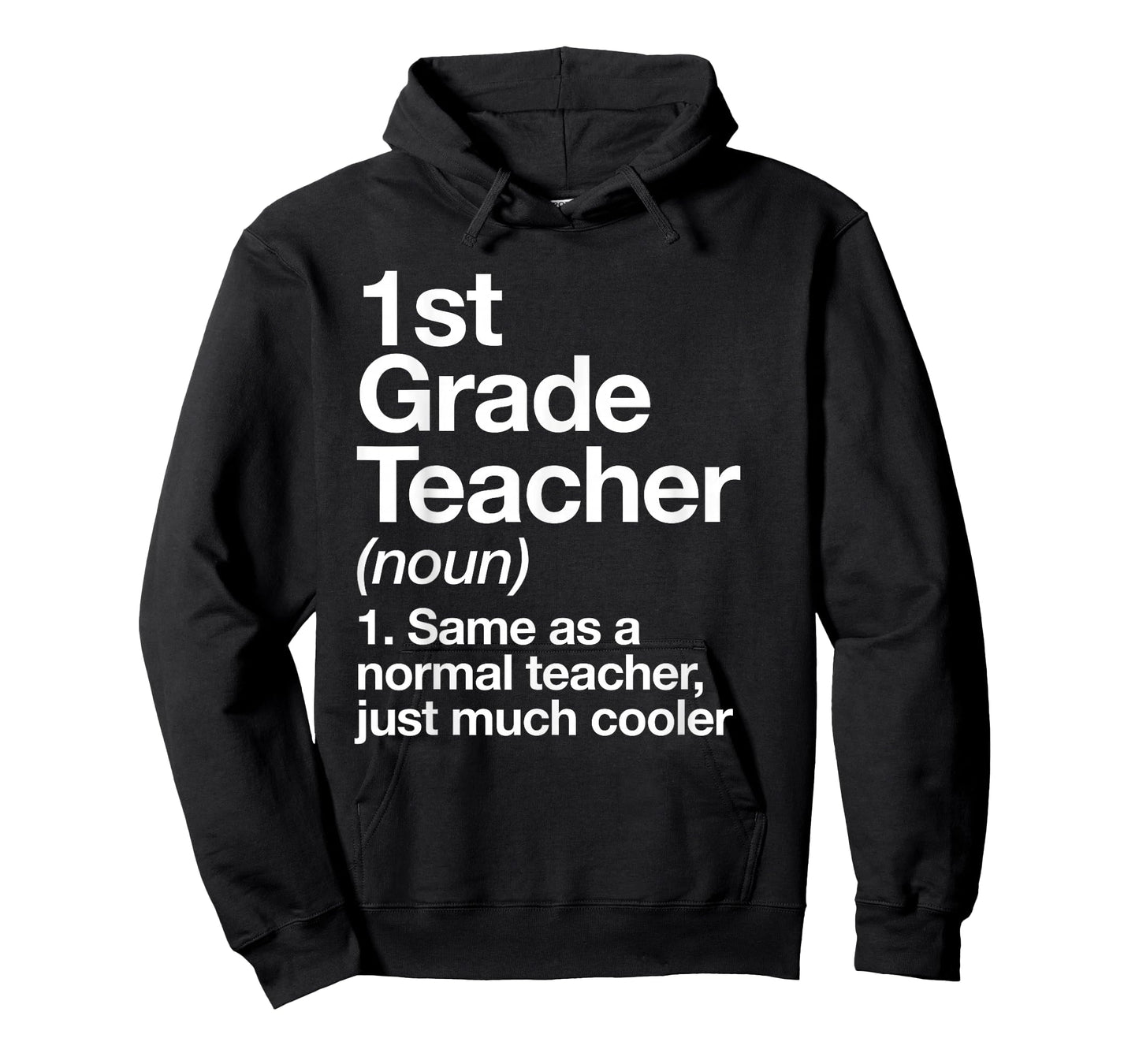 1st Grade Teacher Definition Funny Back To School First Day T-Shirt