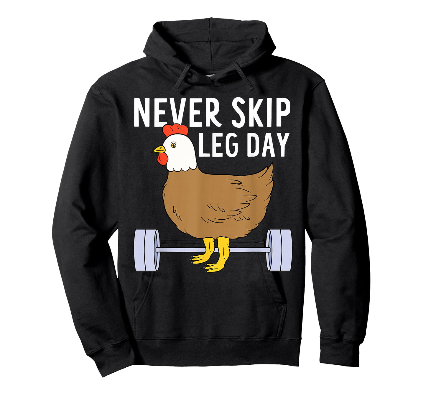 Never Skip Leg Day Funny Gym Exercise Fitness Men Women T-Shirt