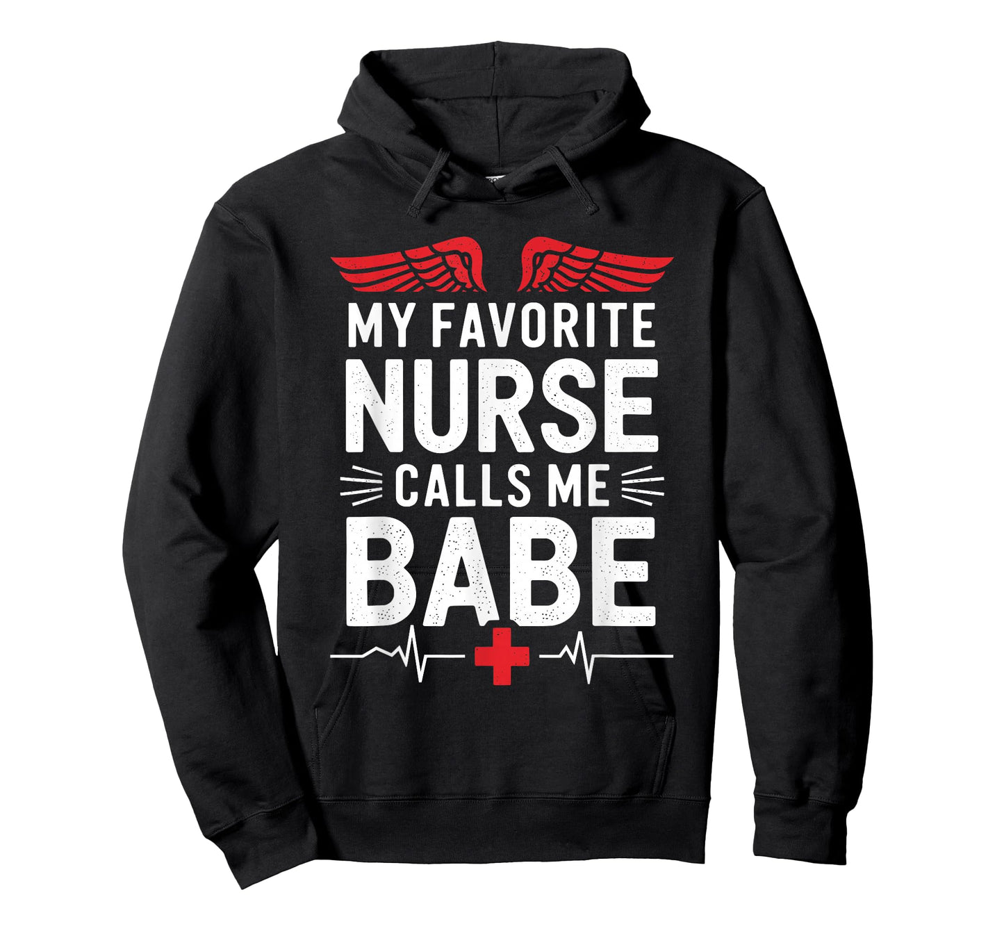 Nursing Wife My Favorite Nurse Calls Me Babe, nurse husband T-Shirt