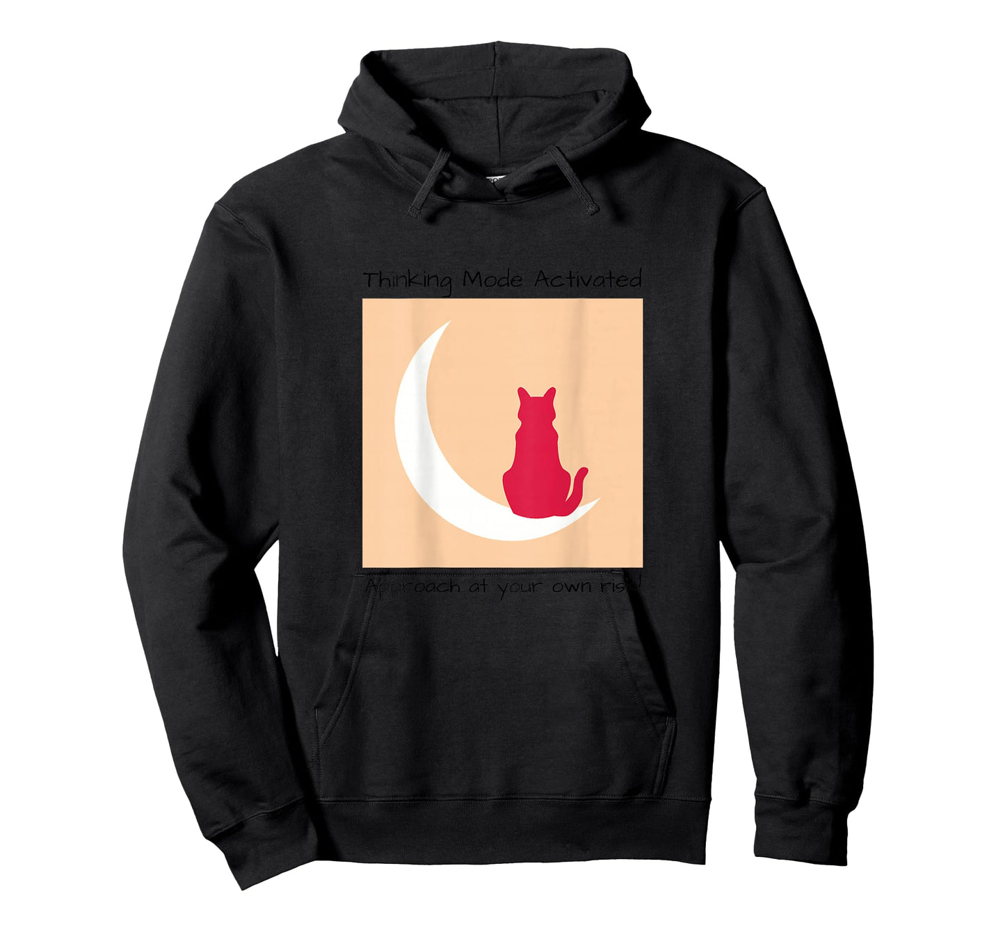 Thinking Mode Activated, Approach at Your Own Risk Cute T-Shirt