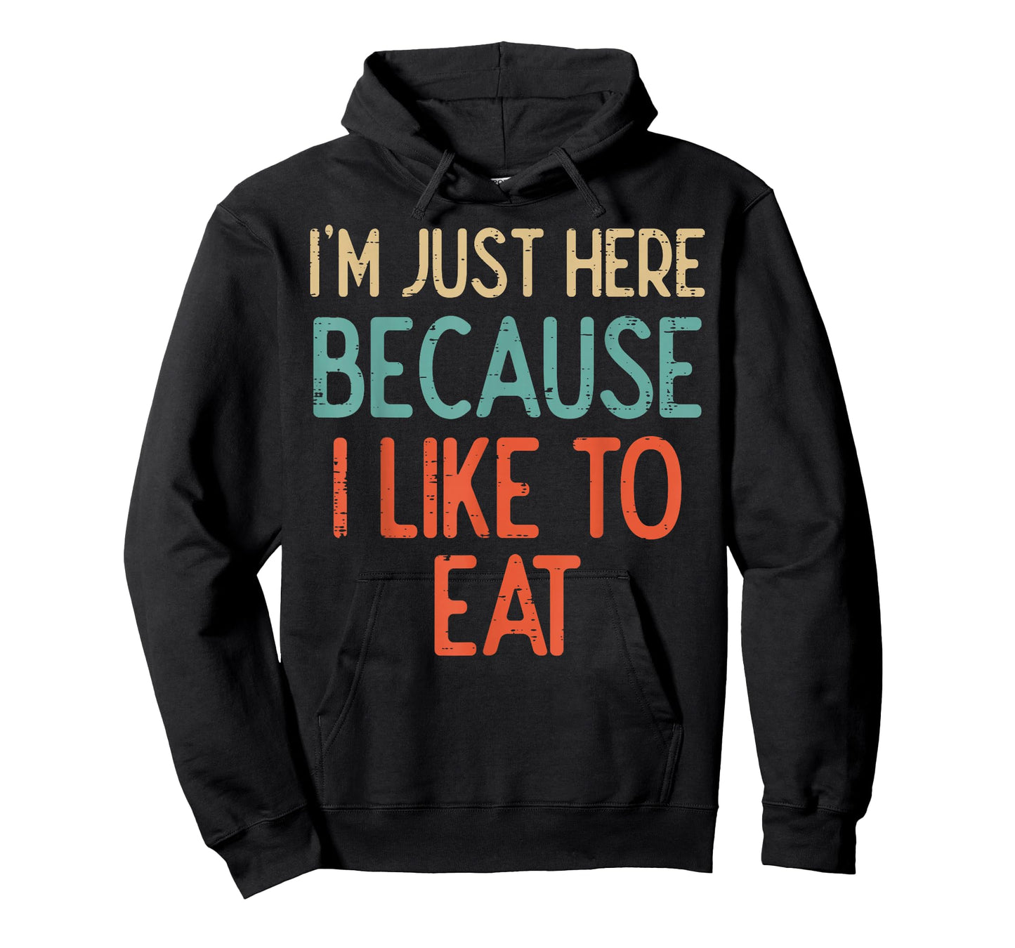 Gym Just Here Because I Like to Eat Fitness Diet Women Men T-Shirt