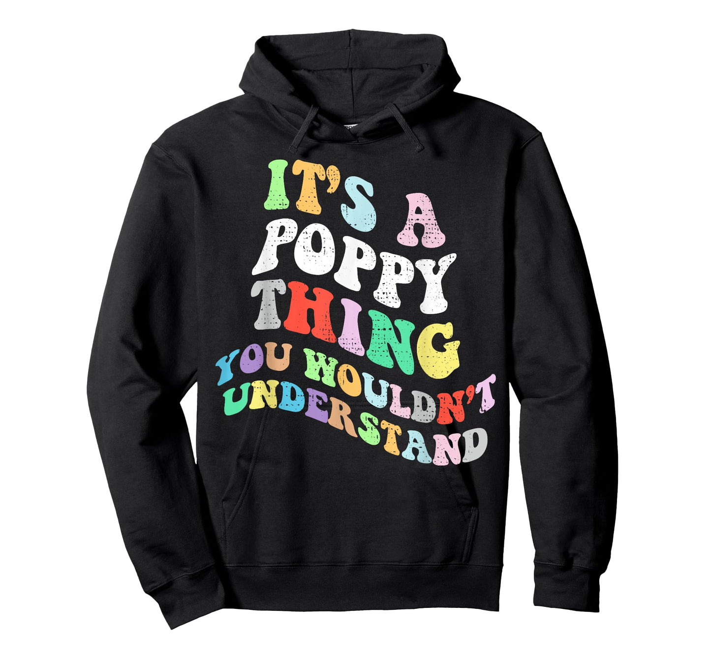 Personalized Name Mothers Day outfit For Women Retro Groovy Its a Poppy Thing You Wouldnt Understand T-Shirt