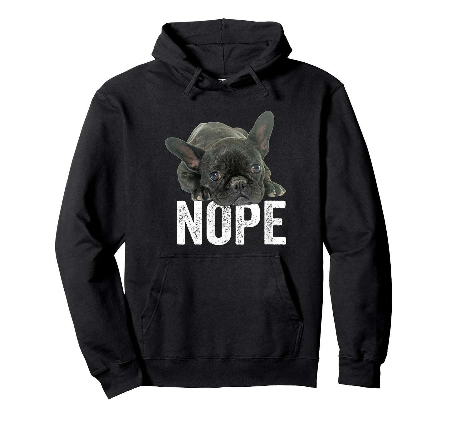 Nope Lazy French Bulldog Frenchie Dog Lover Gift Men Women Girls Kids T-Shirt